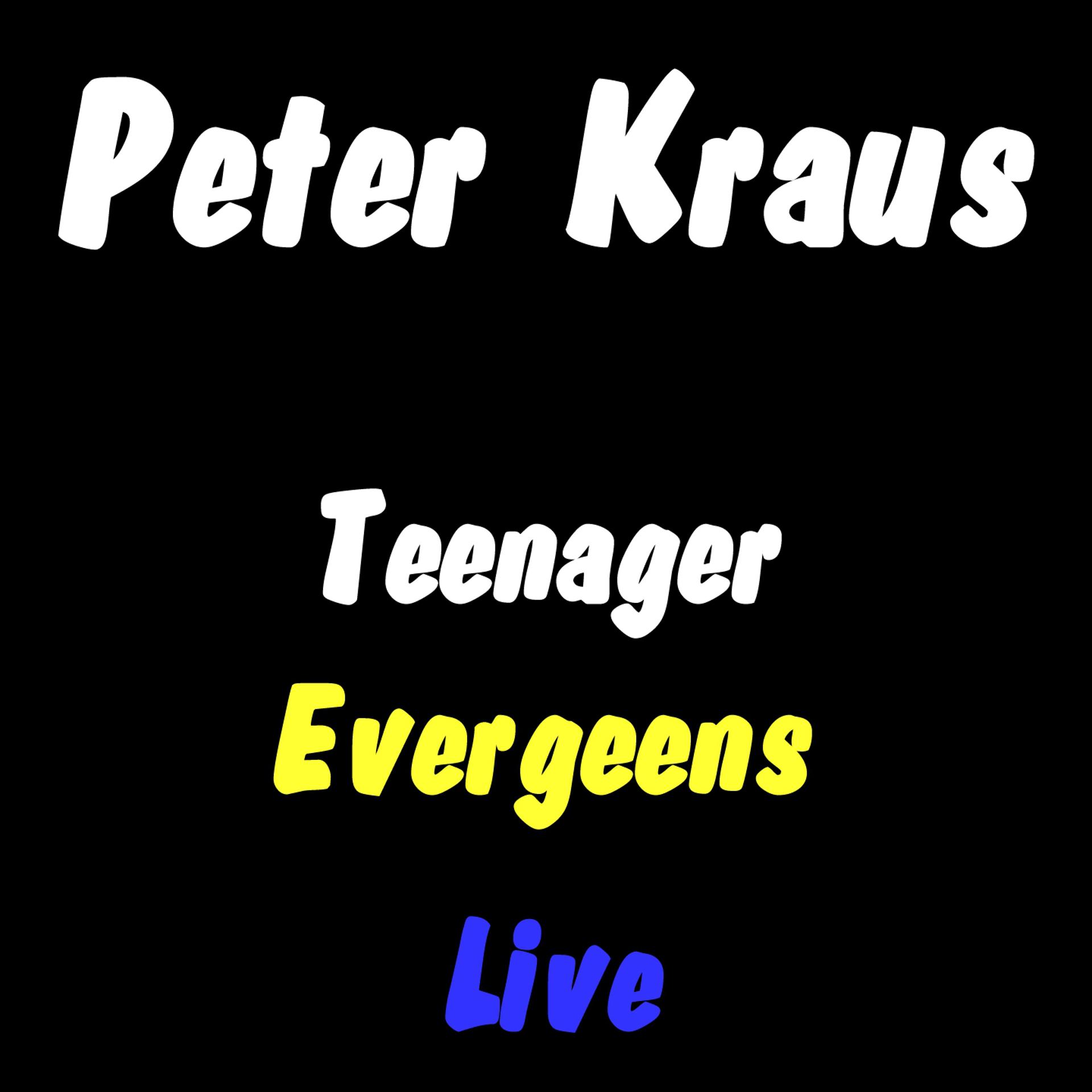 Постер альбома Teenager Evergreens - Live