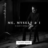 Постер альбома Me, Myself & I (Viceroy Remix)