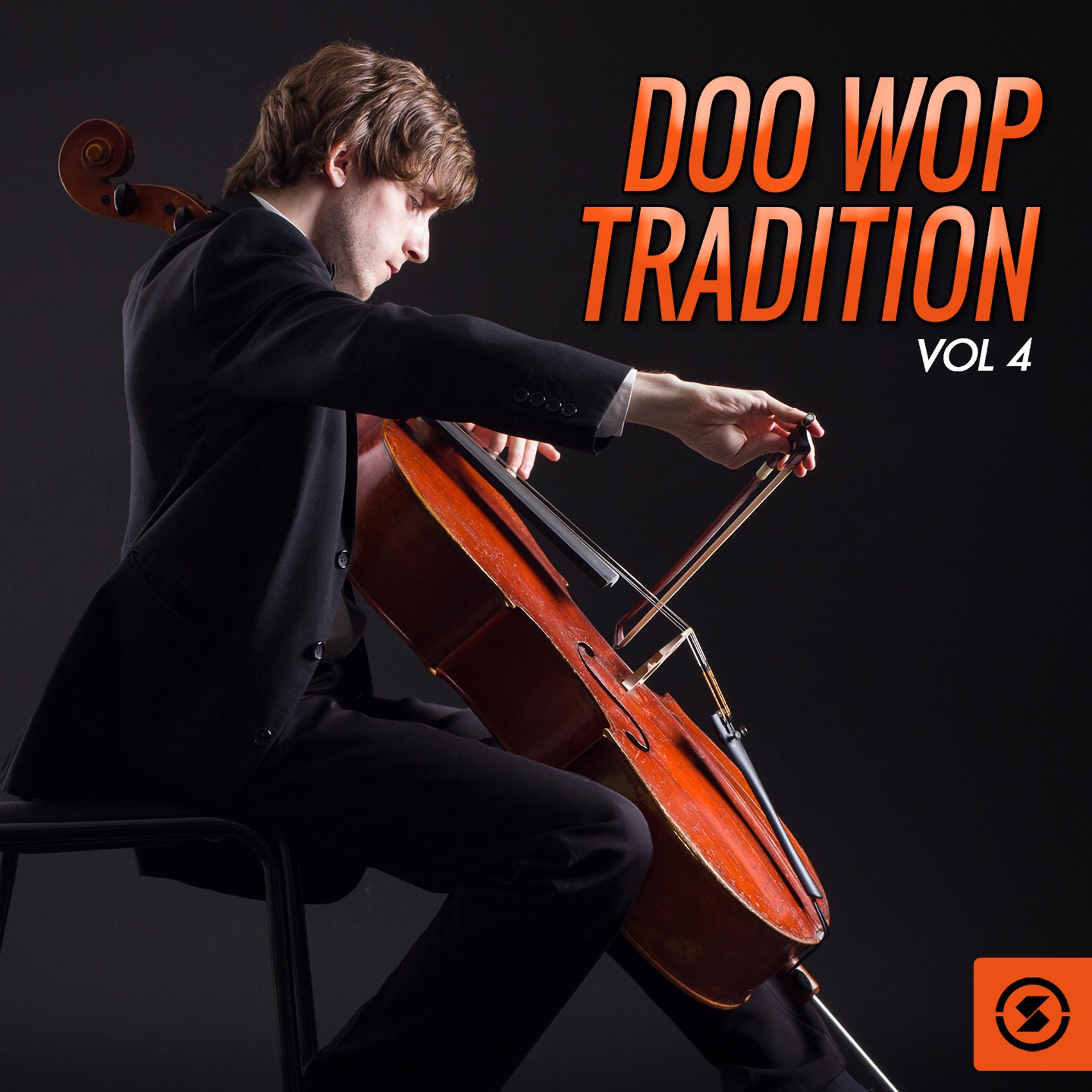 Постер альбома Doo Wop Tradition, Vol. 4