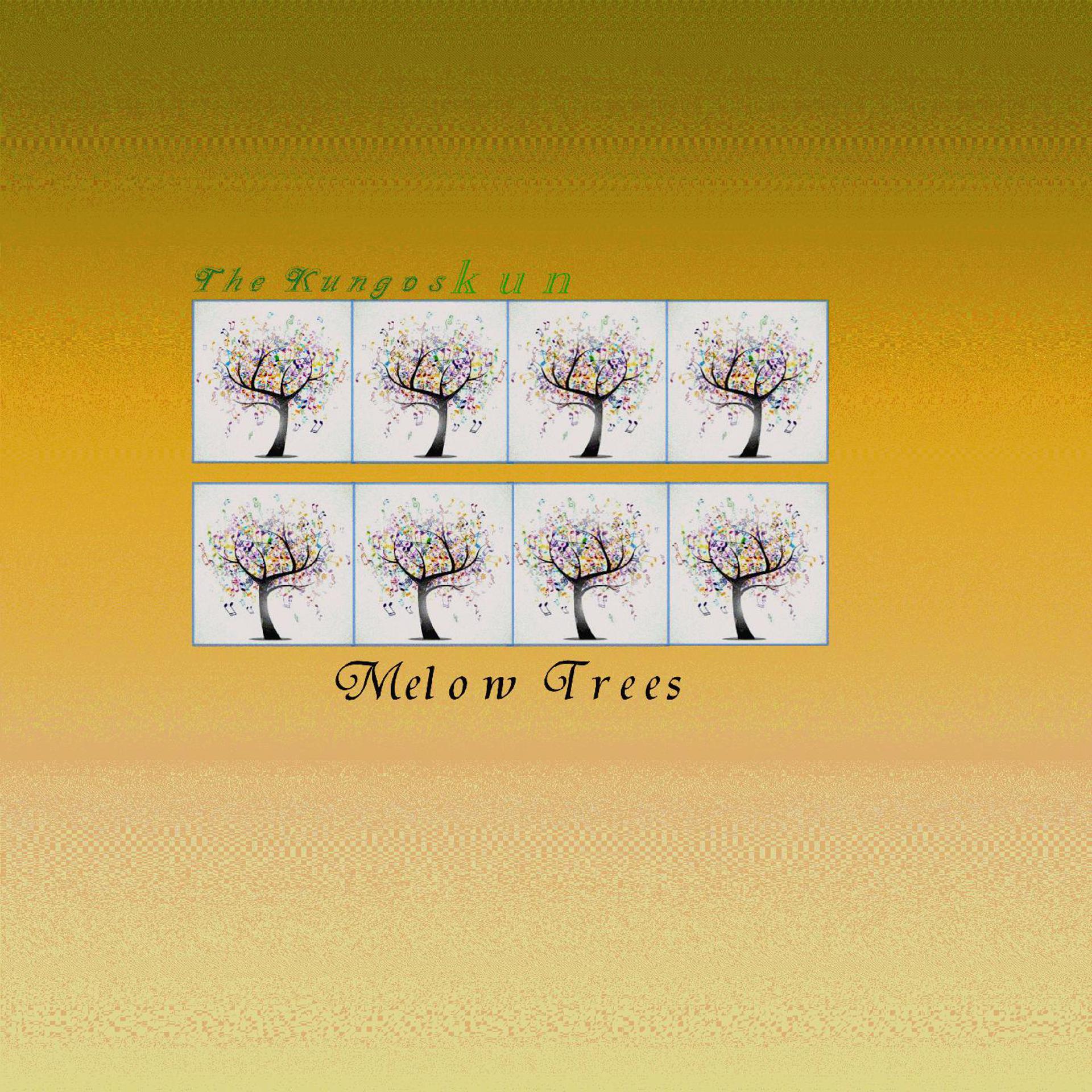 Постер альбома Melow Trees