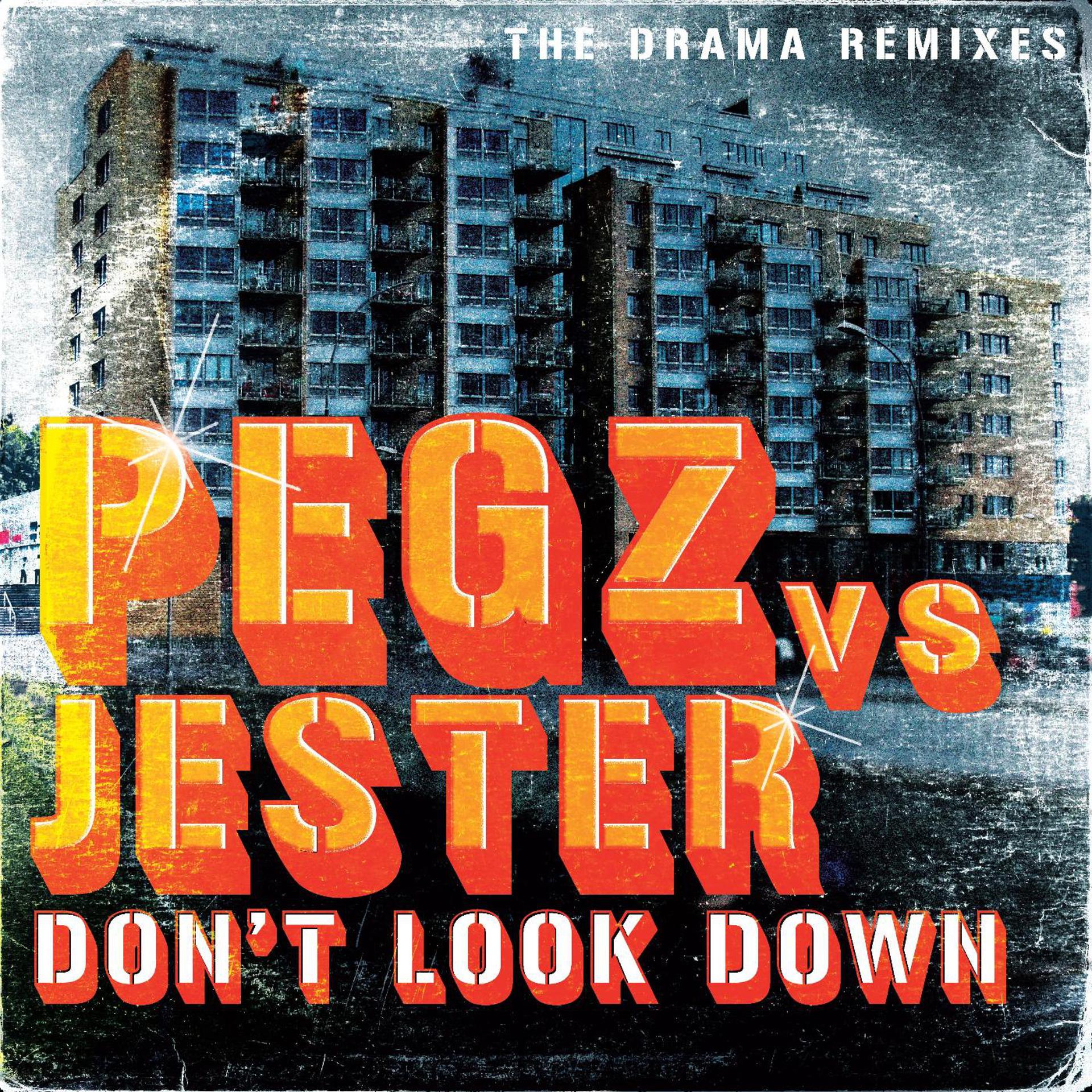 Постер альбома Don't Look Down (The Drama Remixes)