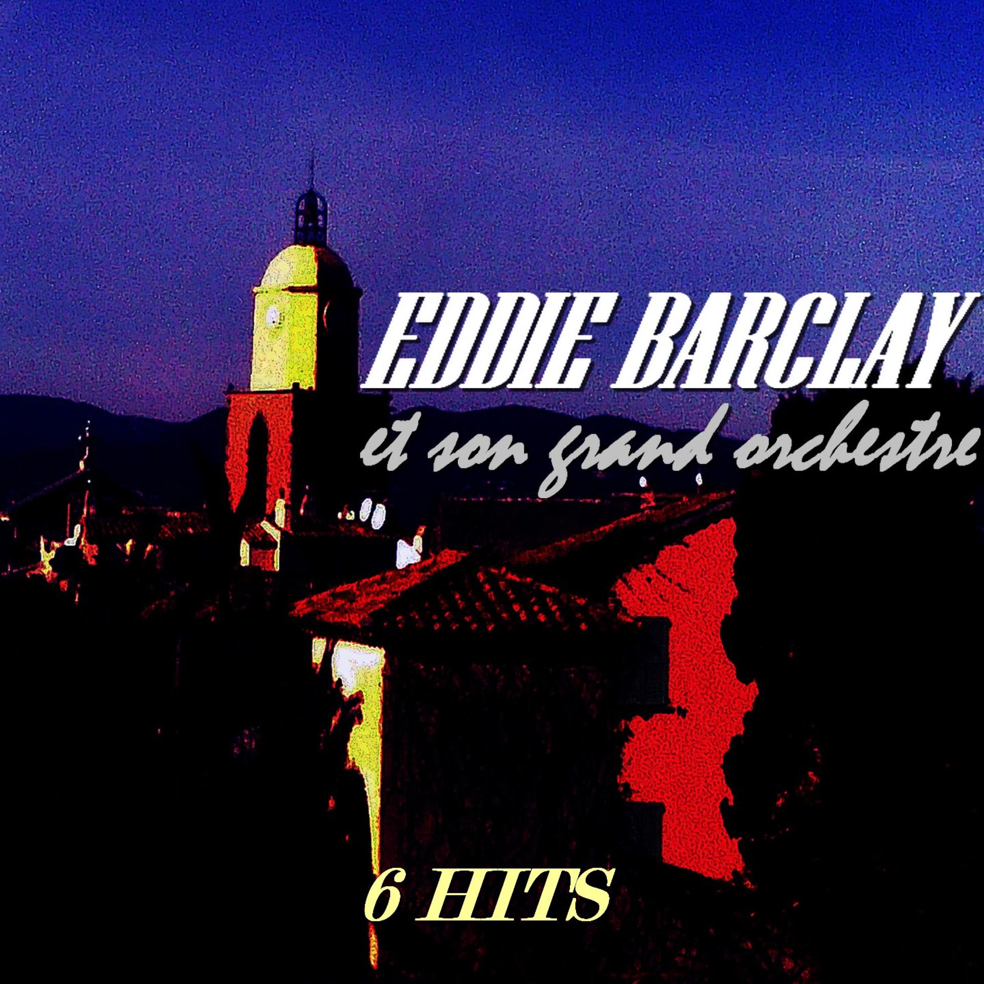 Постер альбома Eddie Barclay et son grand orchestre