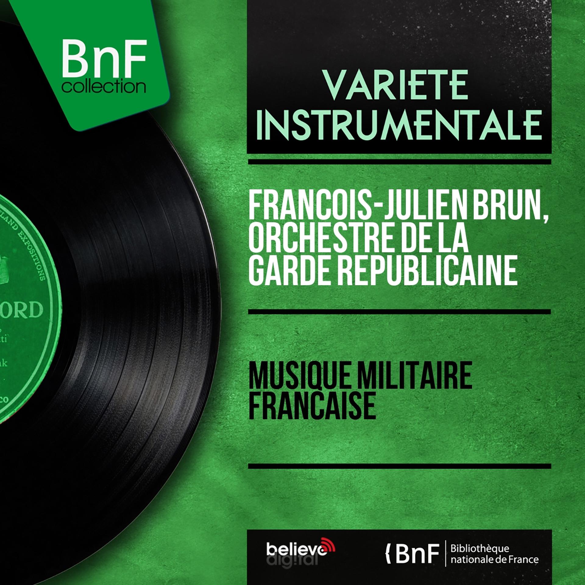 Постер альбома Musique militaire française (Mono Version)