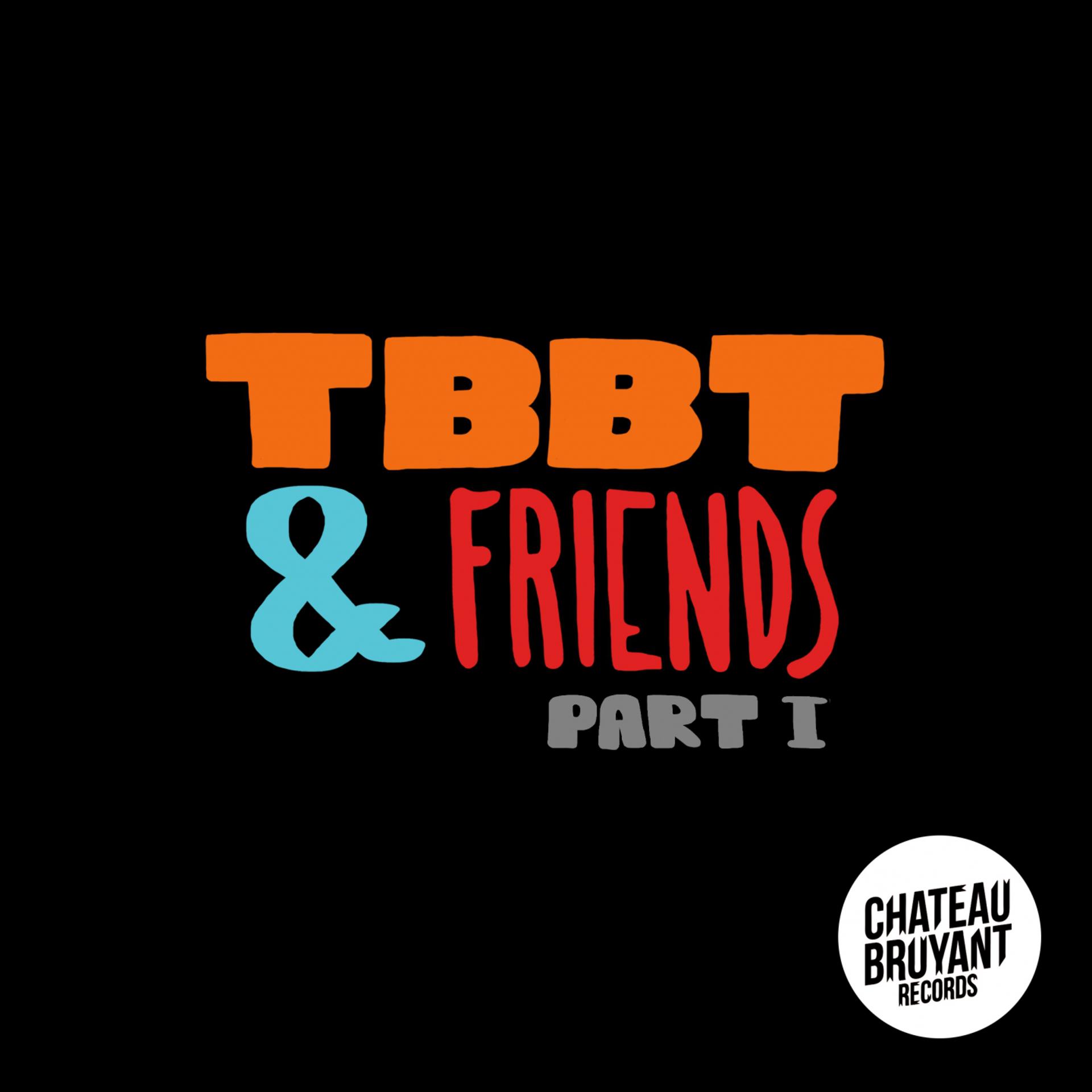 Постер альбома TBBT and Friends, Vol. 1