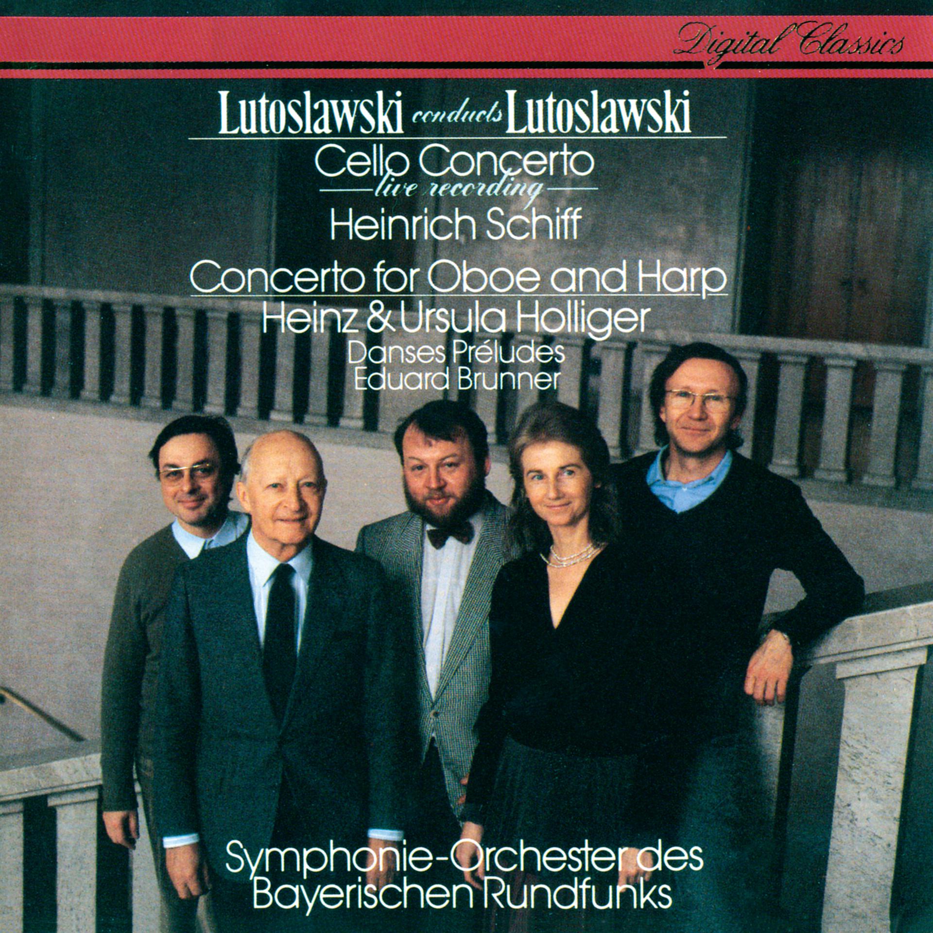 Постер альбома Lutoslawski: Cello Concerto; Concerto For Oboe & Harp; Dance Preludes