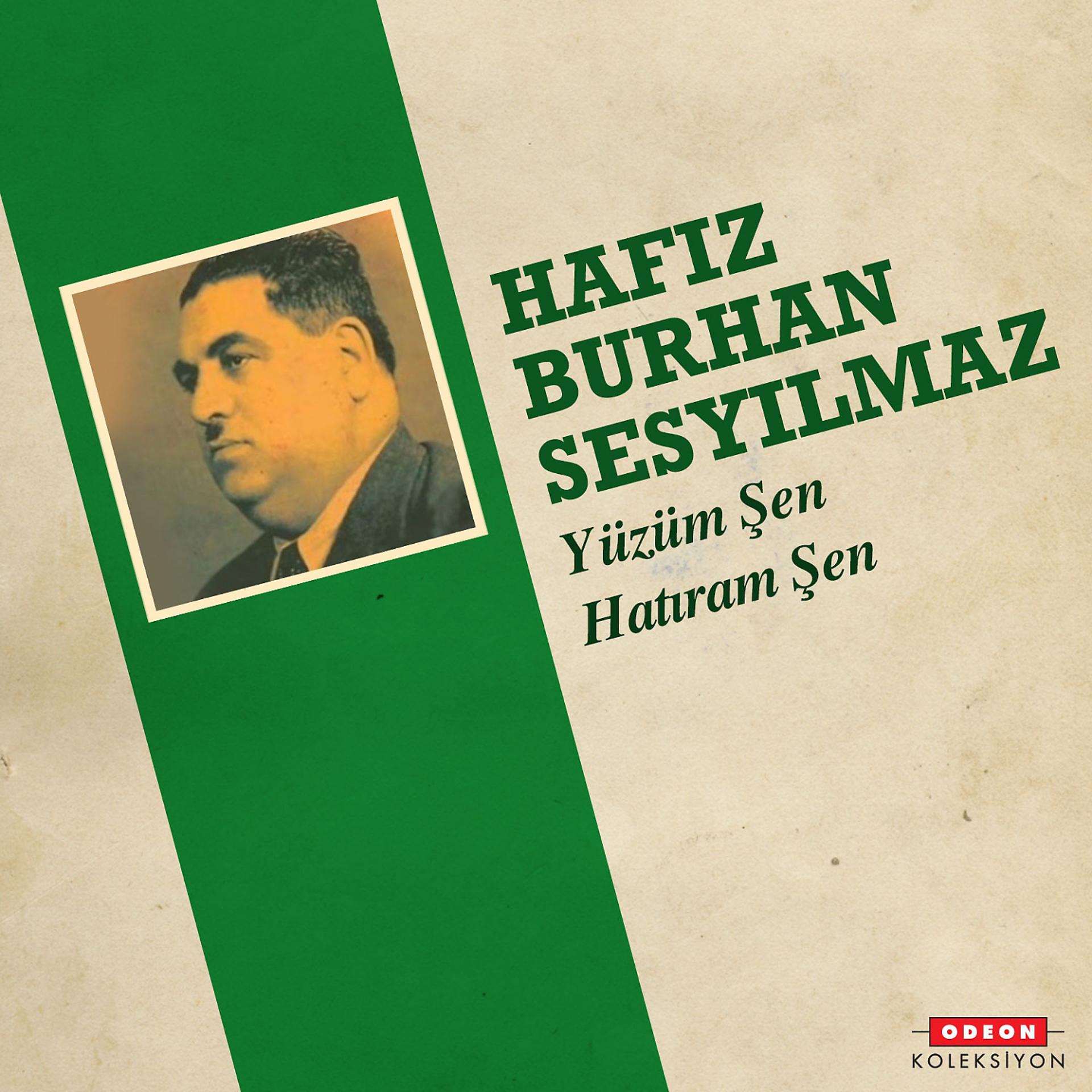 Постер альбома Yüzüm Şen Hatıram Şen