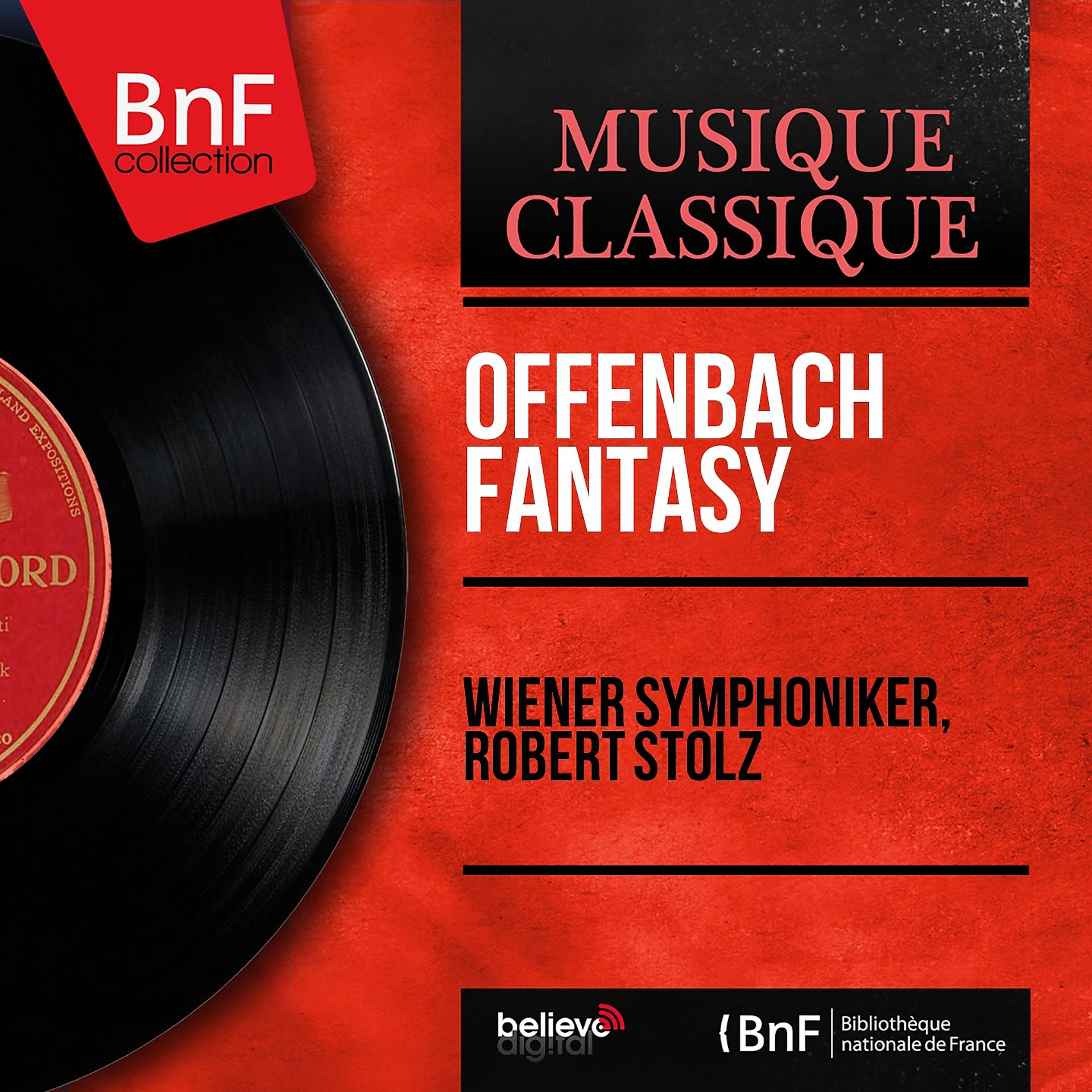 Постер альбома Offenbach Fantasy (Mono Version)