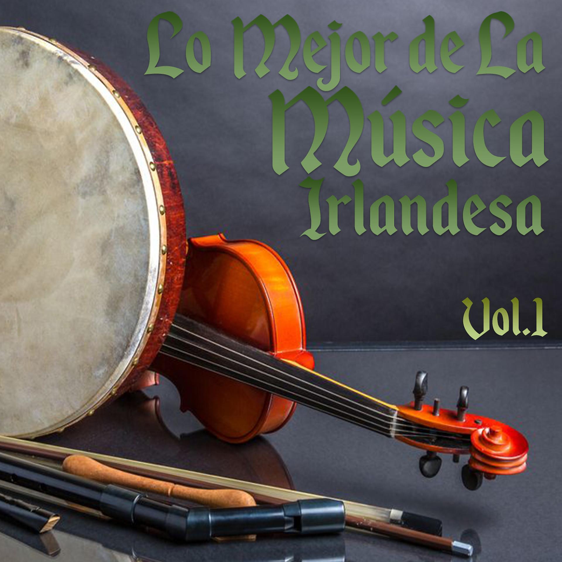 Постер альбома Lo Mejor De La Música Irlandesa, Vol..1