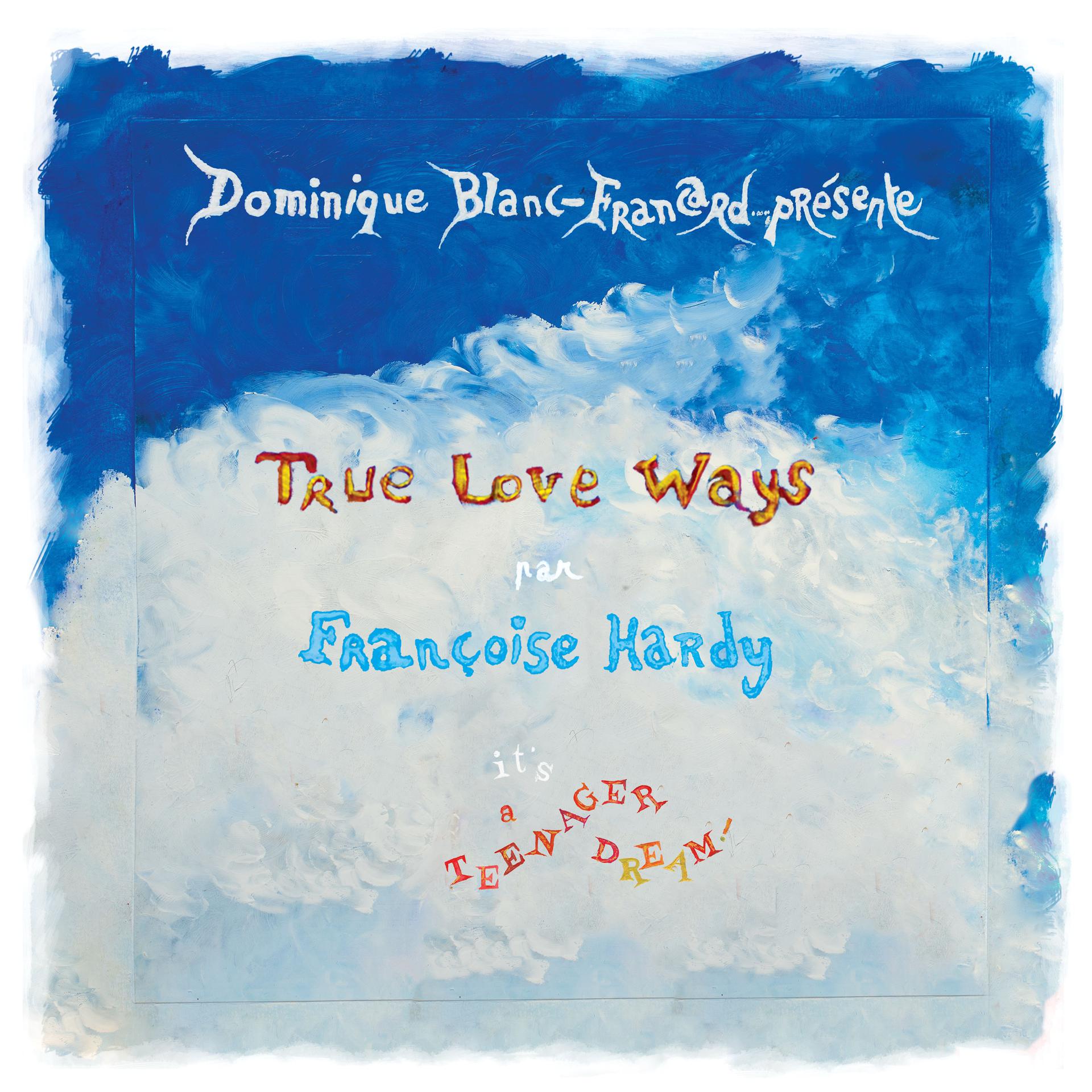 Постер альбома True Love Ways