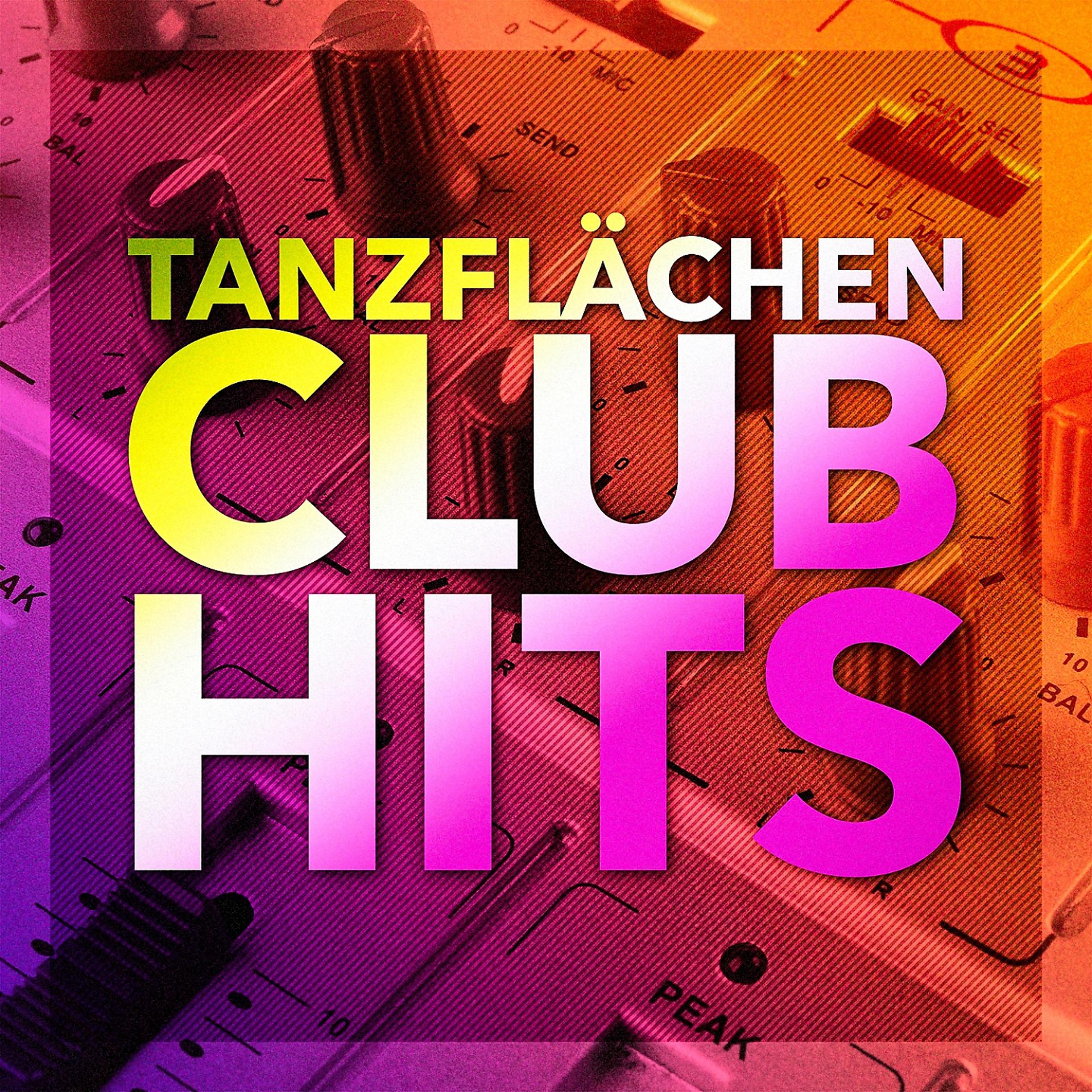 Постер альбома Tanzflächen-Club-Hits