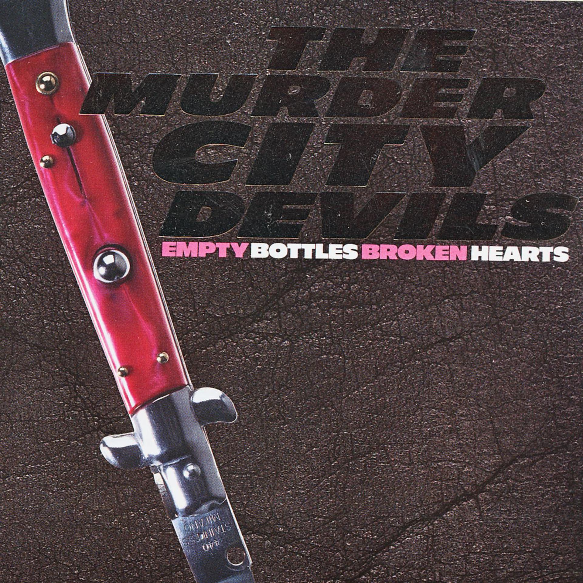 Постер альбома Empty Bottles, Broken Hearts