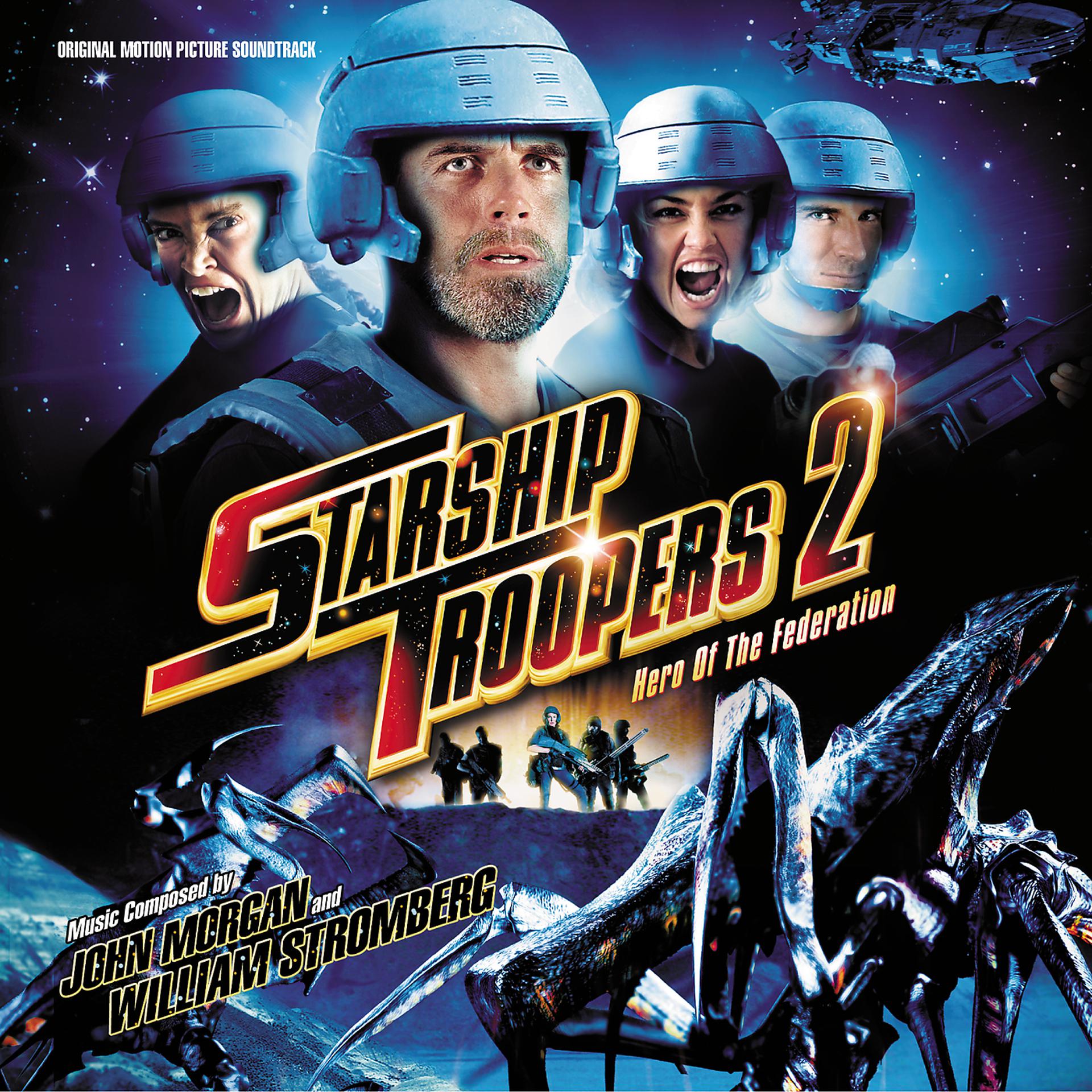 Постер альбома Starship Troopers 2: Hero Of The Federation