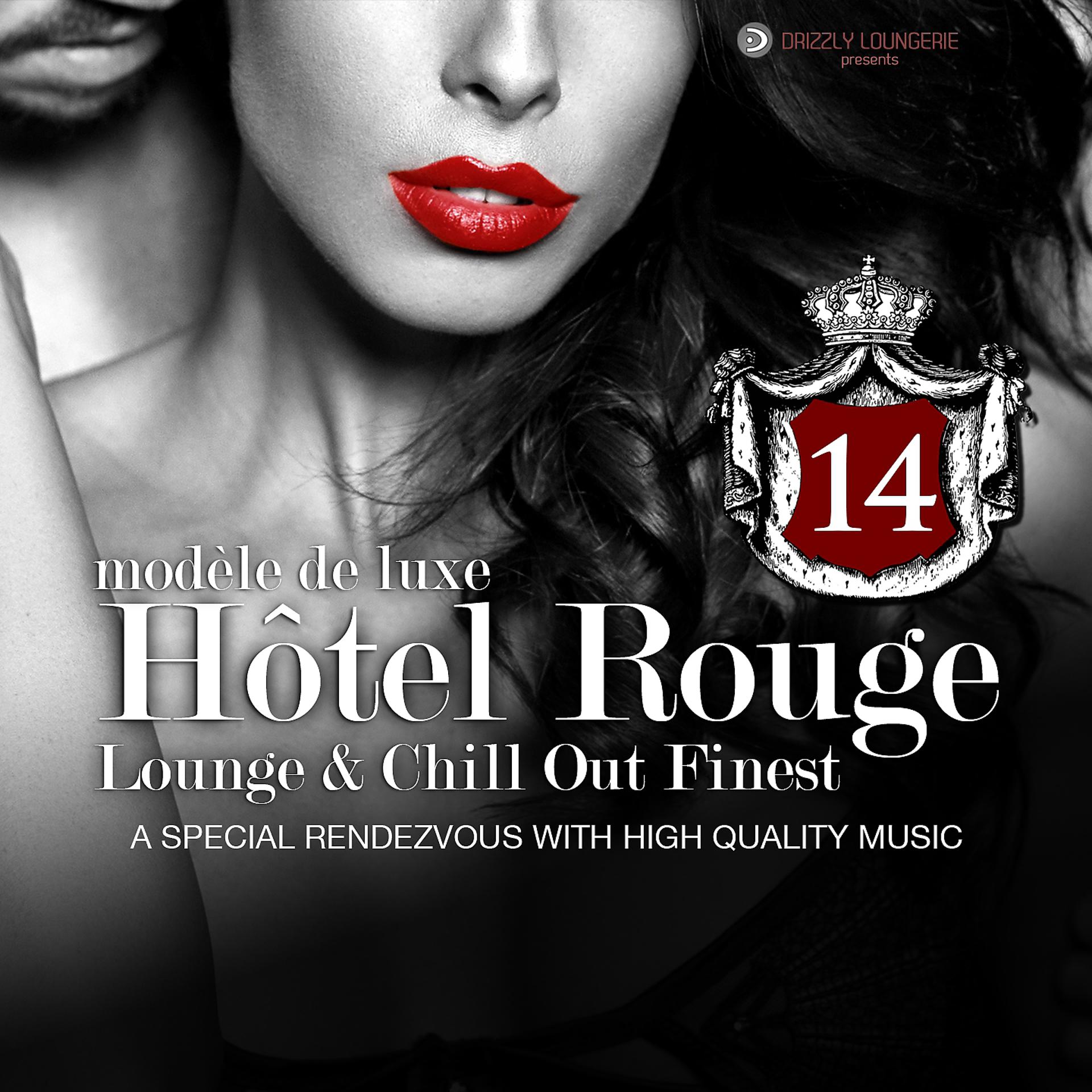Постер альбома Hotel Rouge, Vol. 14 - Lounge and Chill out Finest