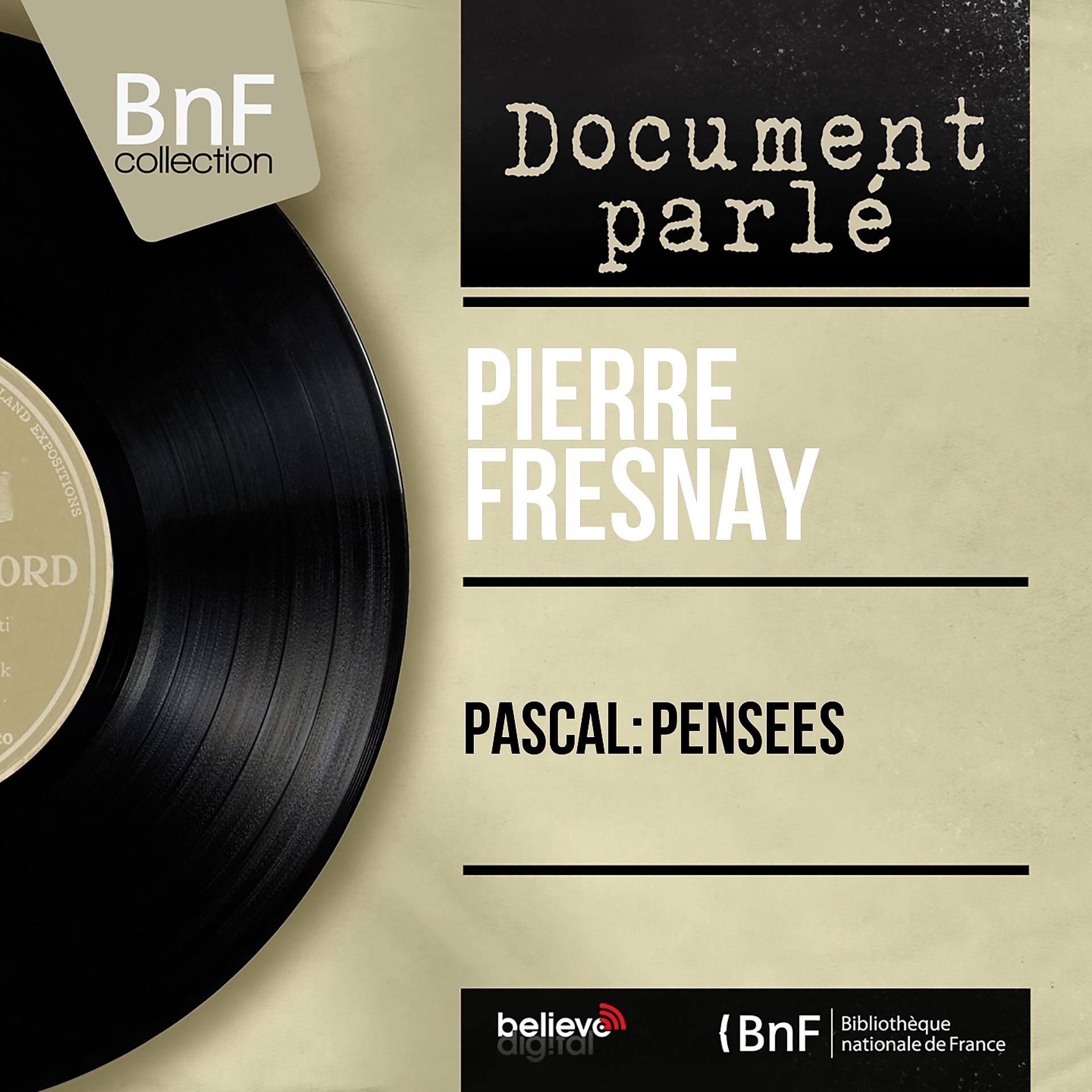 Постер альбома Pascal: Pensées (Mono Version)