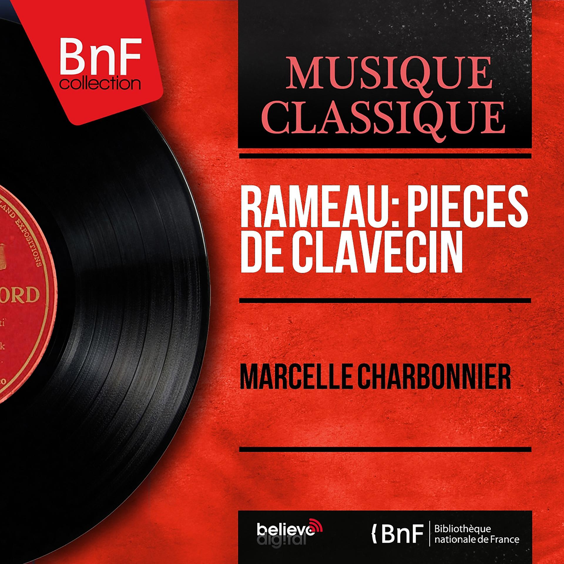 Постер альбома Rameau: Pièces de clavecin (Mono Version)
