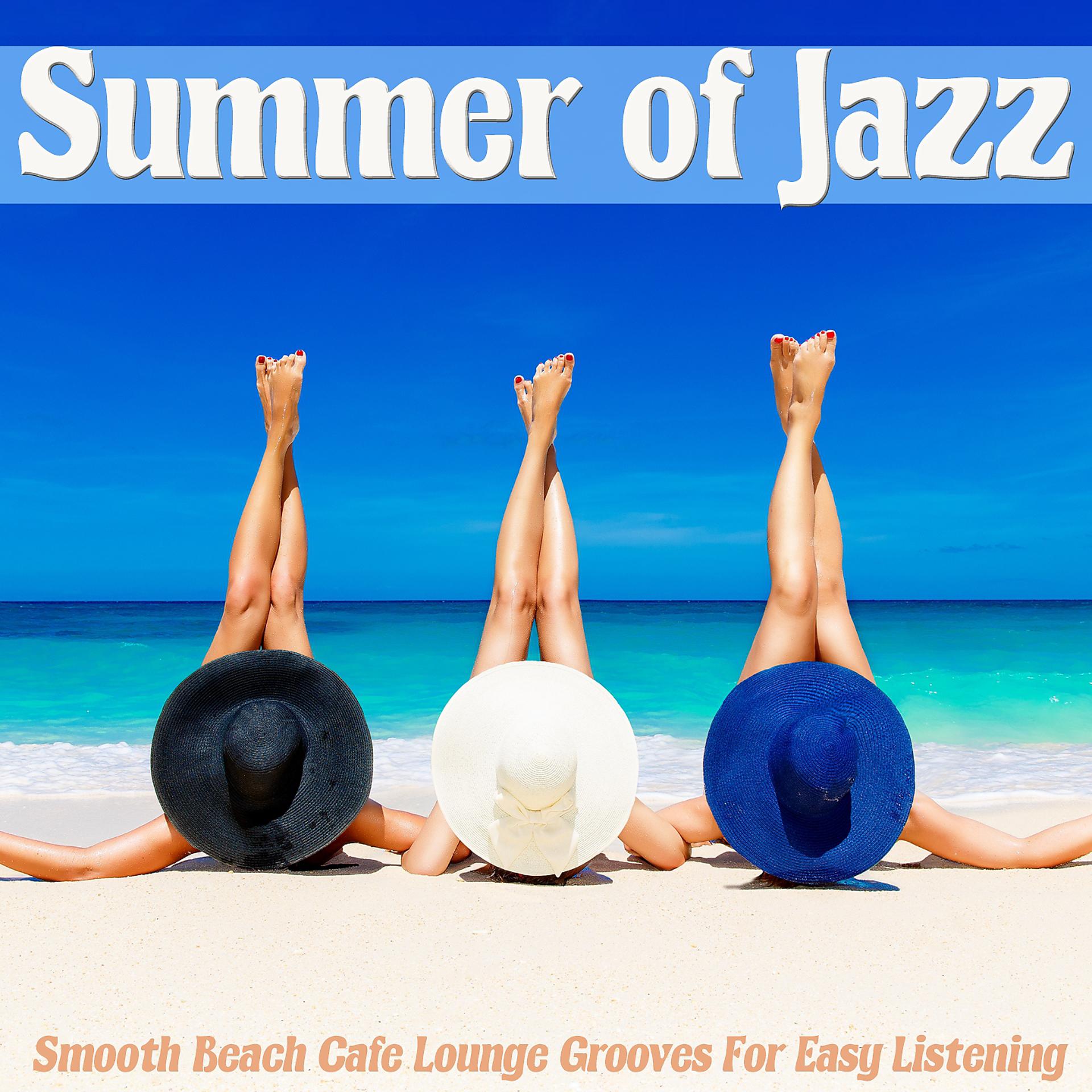 Постер альбома Summer Of Jazz