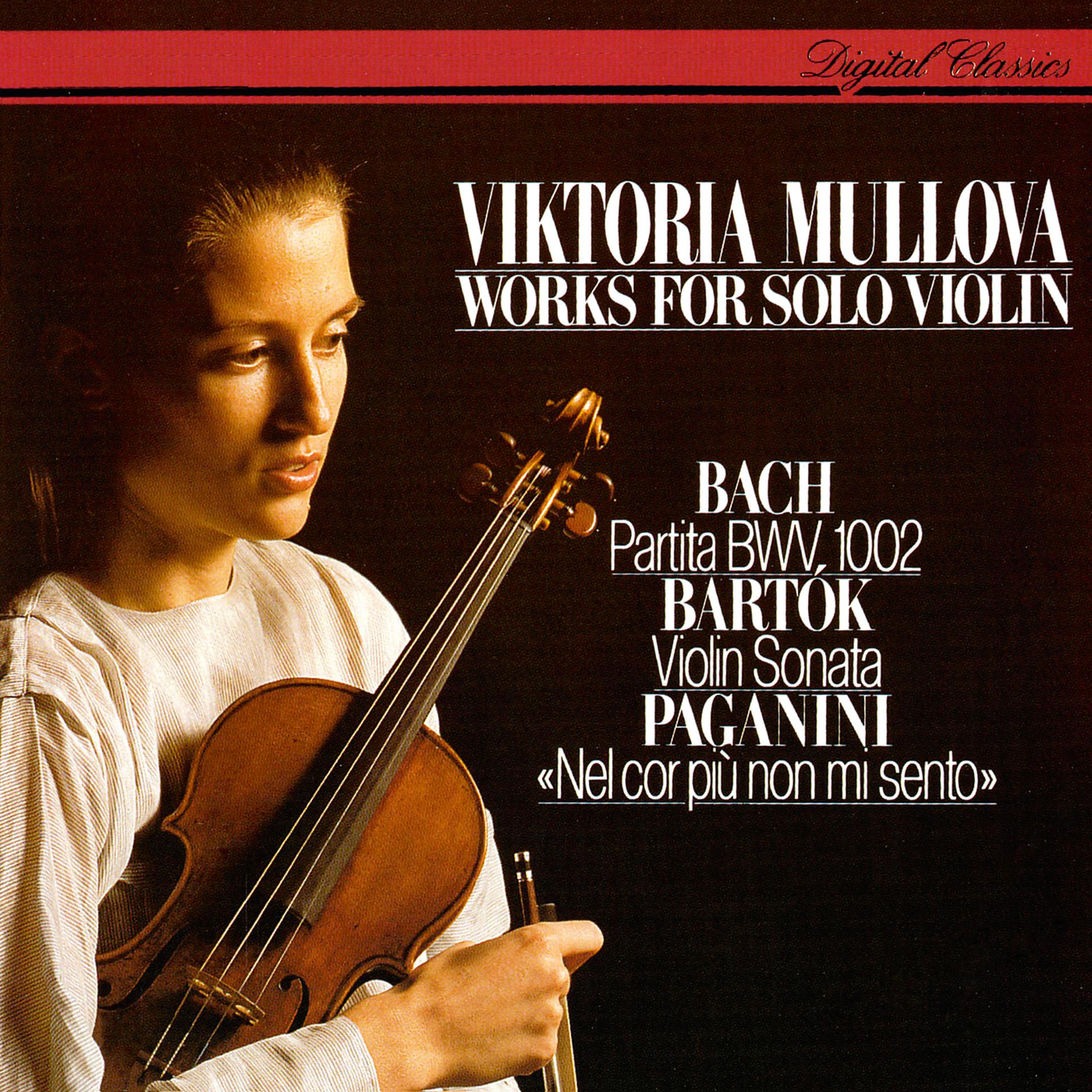 Постер альбома Works For Solo Violin: J.S. Bach: Partita No. 1 / Bartók: Sonata For Solo Violin / Paganini: Introduction & Variations