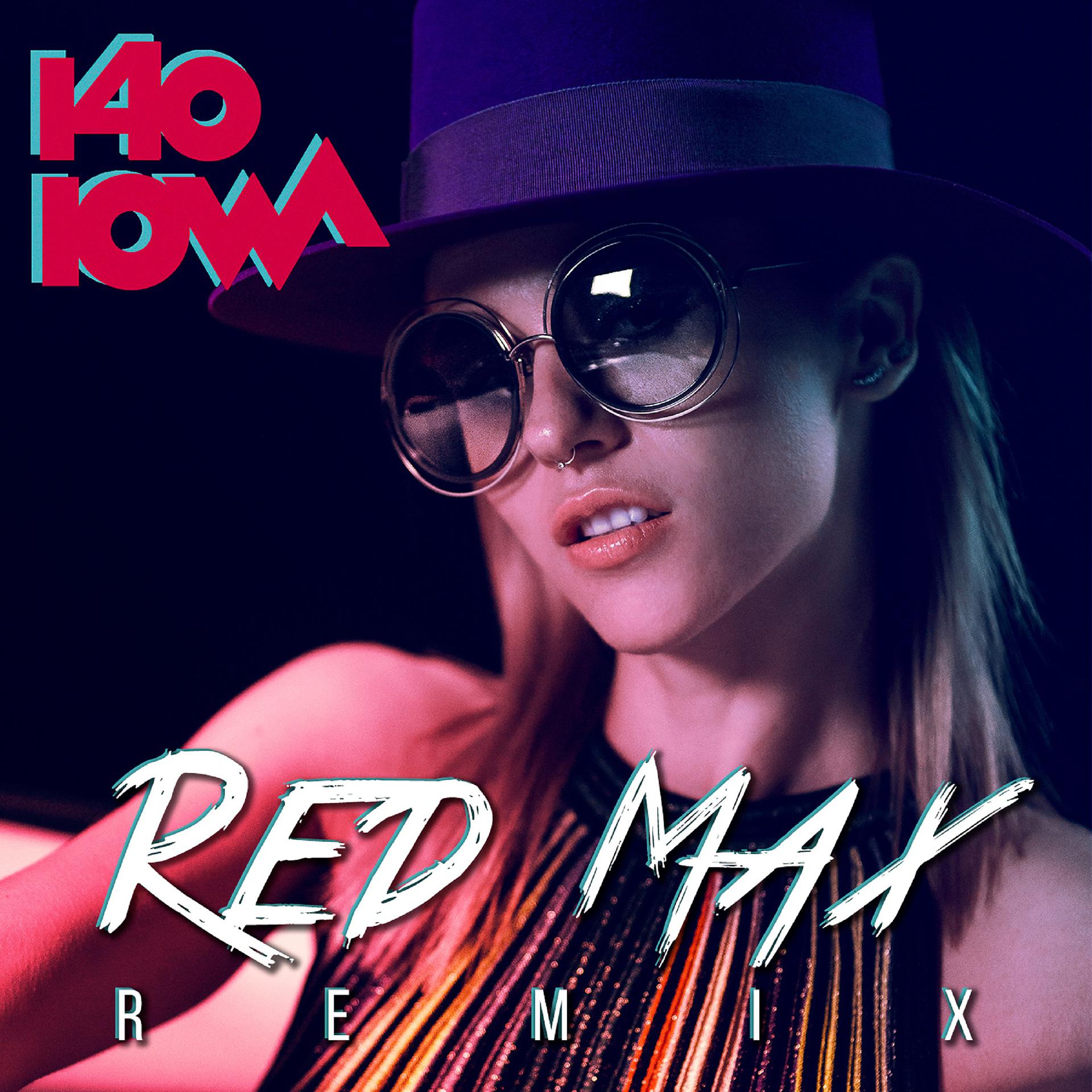 Постер альбома 140 (Red Max Remix)