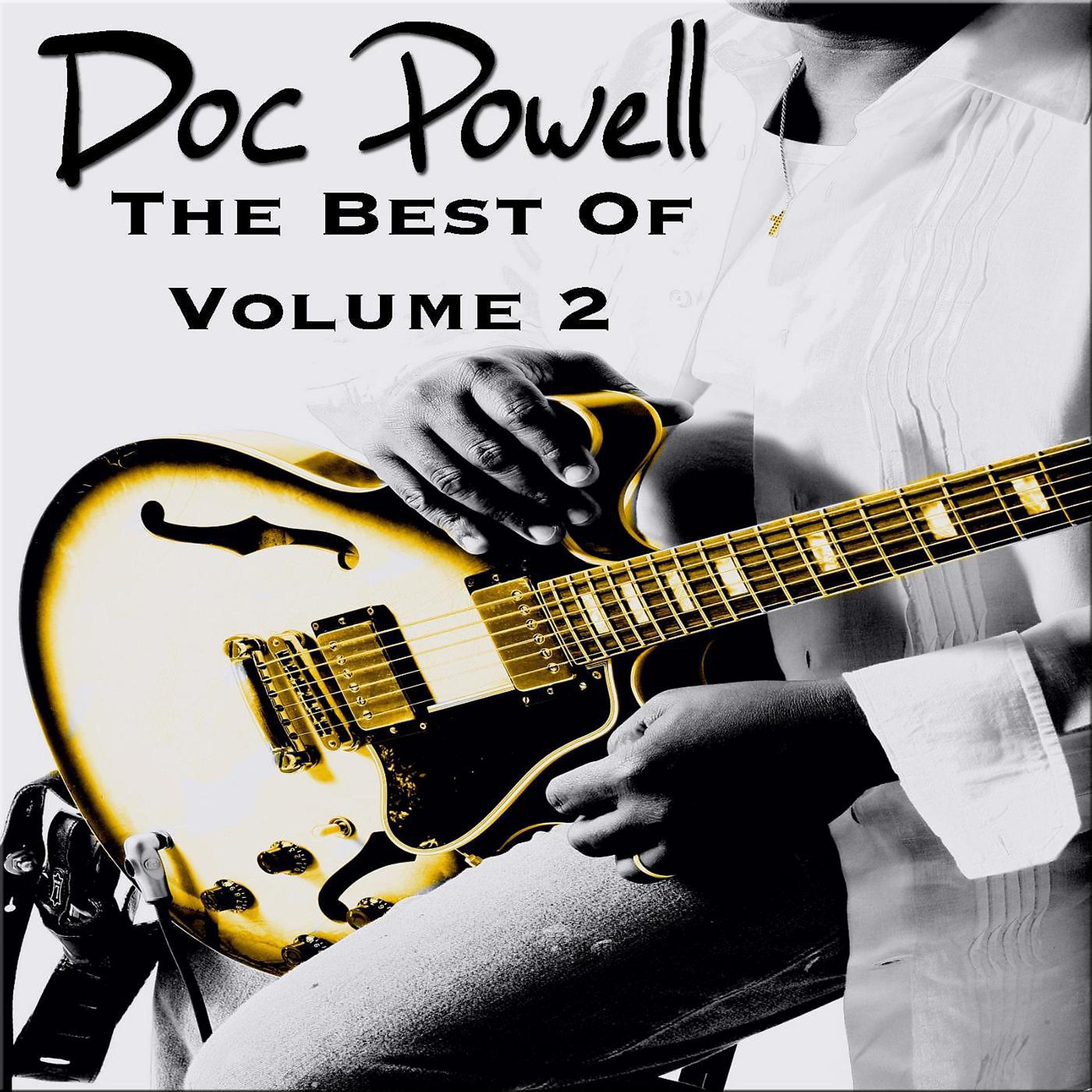 Постер альбома Doc Powell, the Best of Vol.2