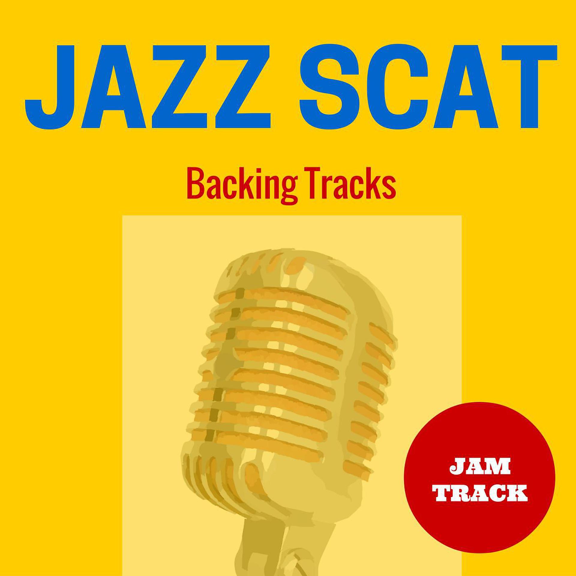 Постер альбома Jazz Scat Backing Tracks