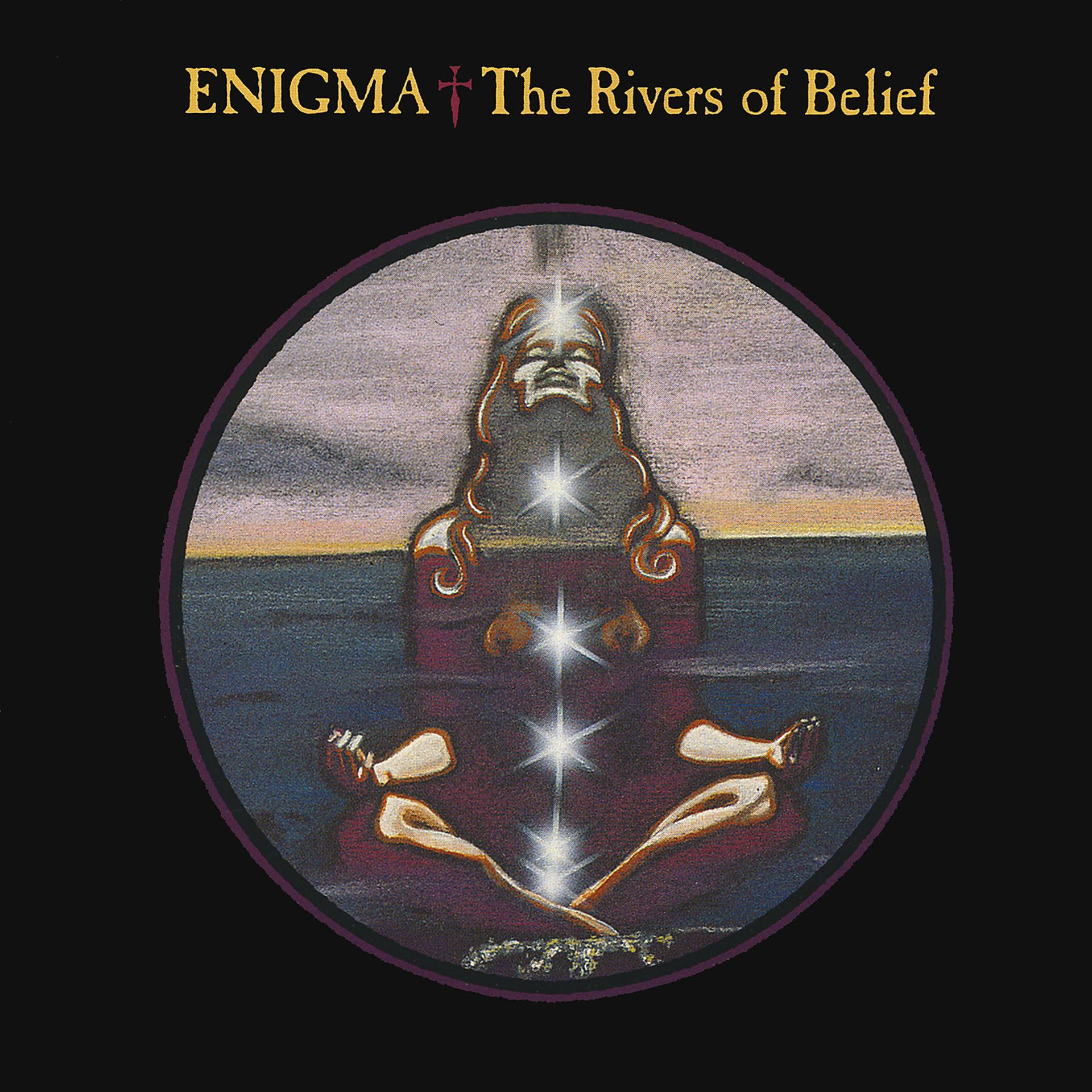 Постер альбома The Rivers Of Belief