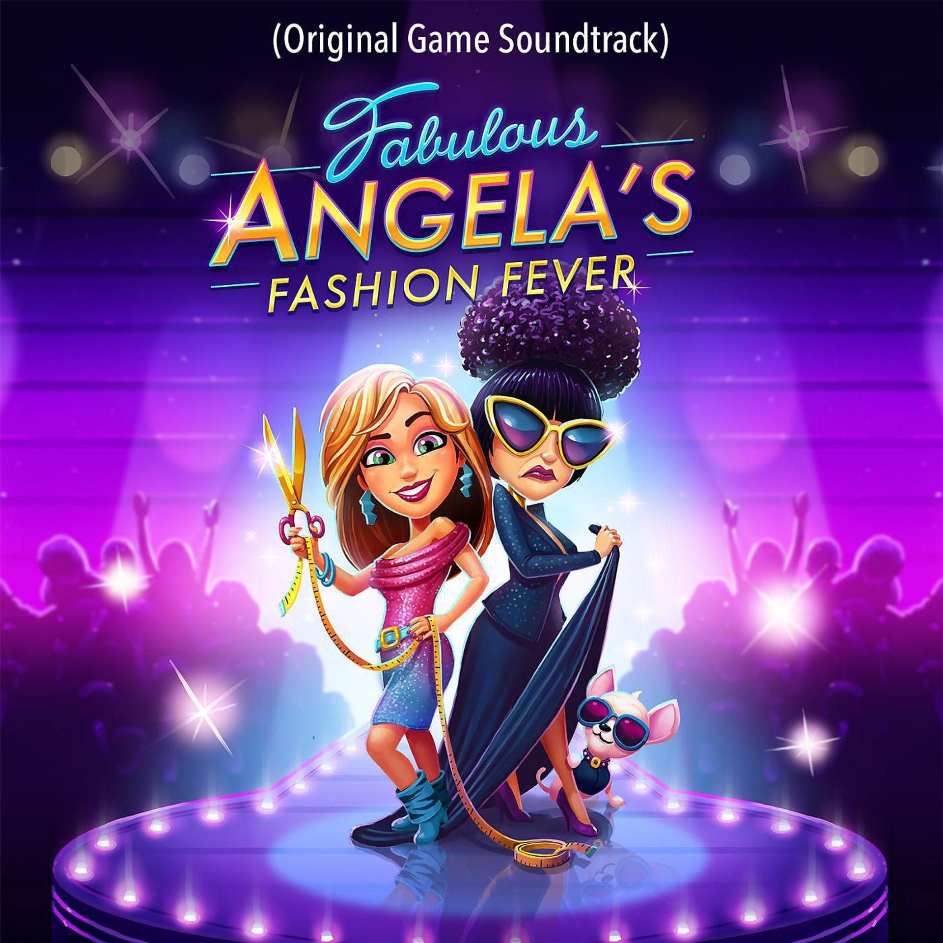 Постер альбома Fabulous: Angela's Fashion Fever (Original Game Soundtrack)