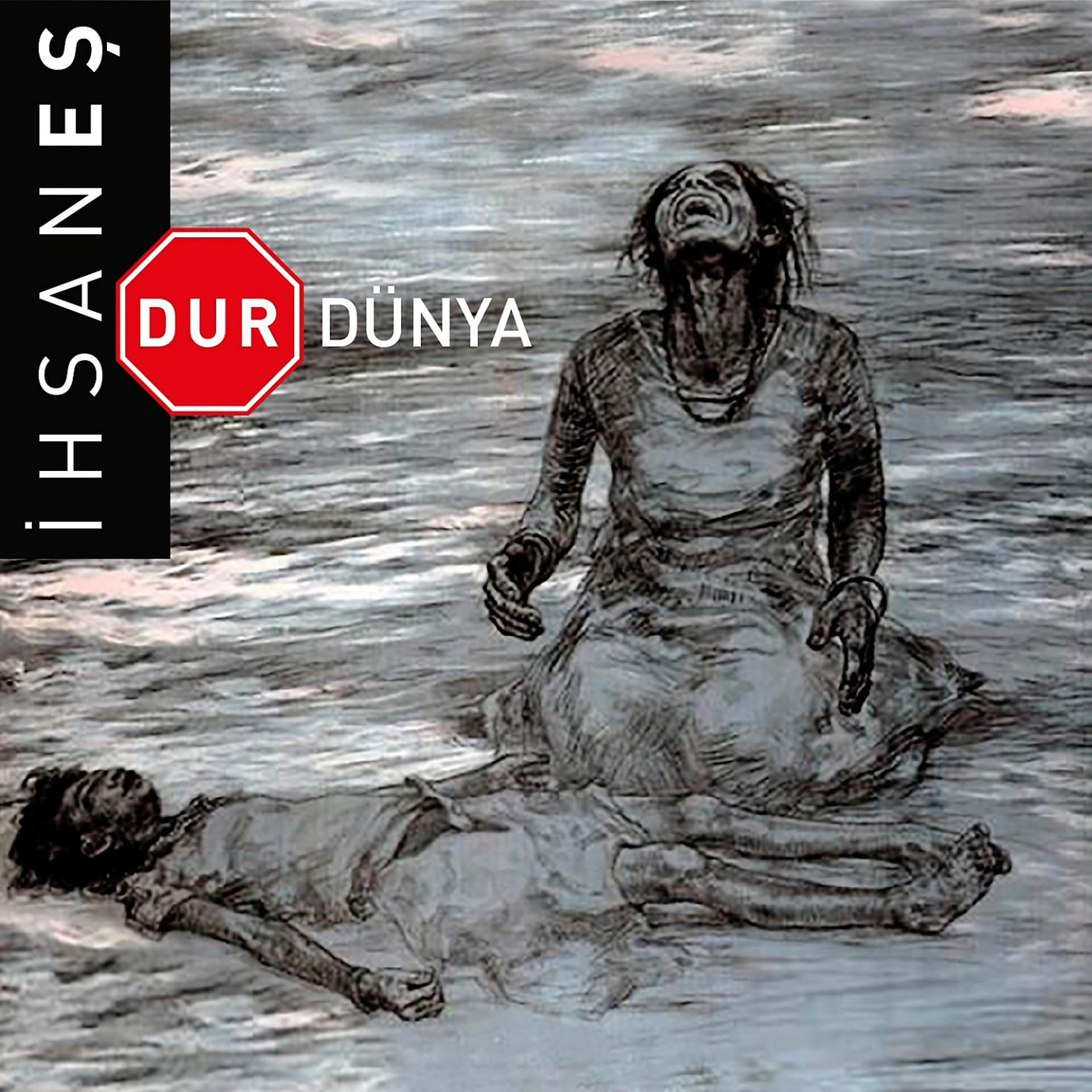Постер альбома Dur - Dünya