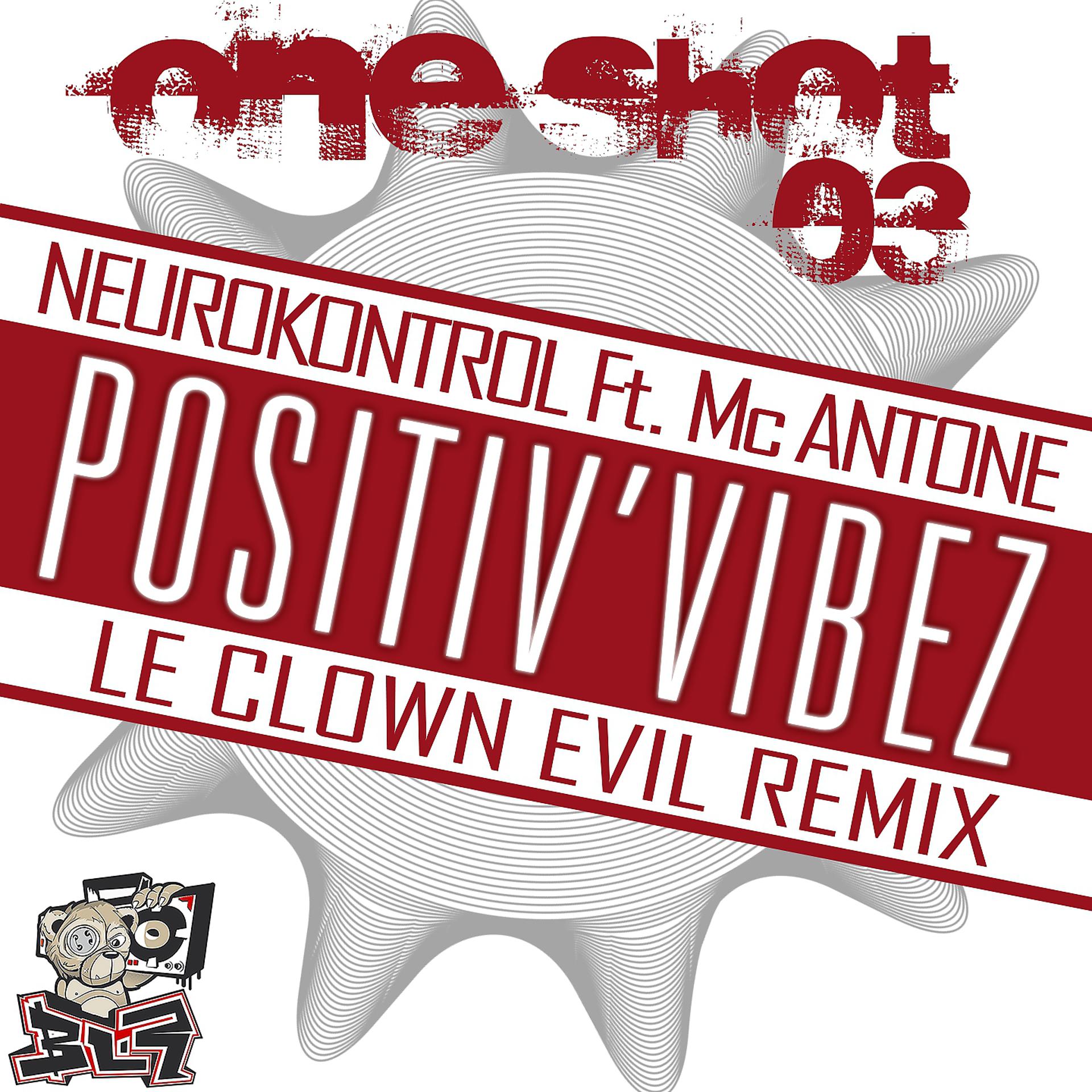 Постер альбома One Shot, Vol. 3 (Positiv'vibez) [Le Clown Evil Remix]