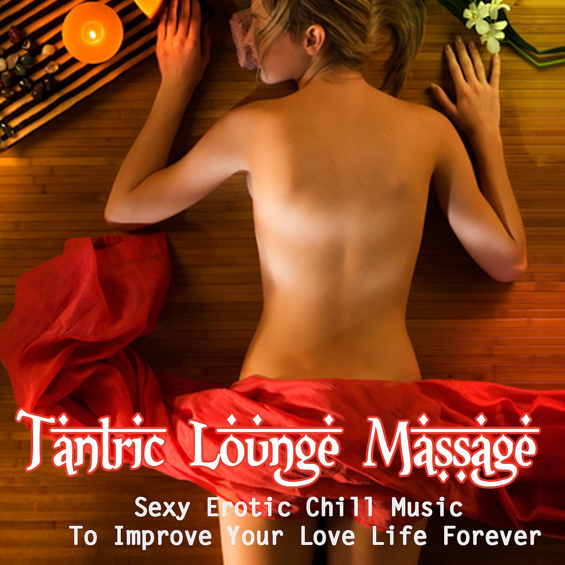 Постер альбома Tantric Lounge Massage
