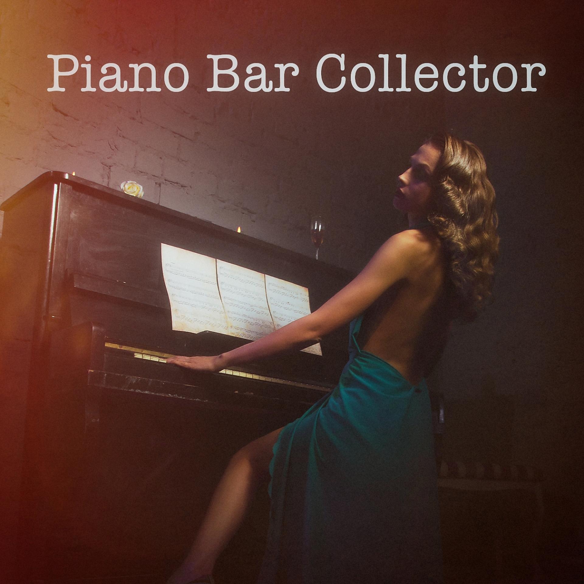 Постер альбома Piano Bar Collector