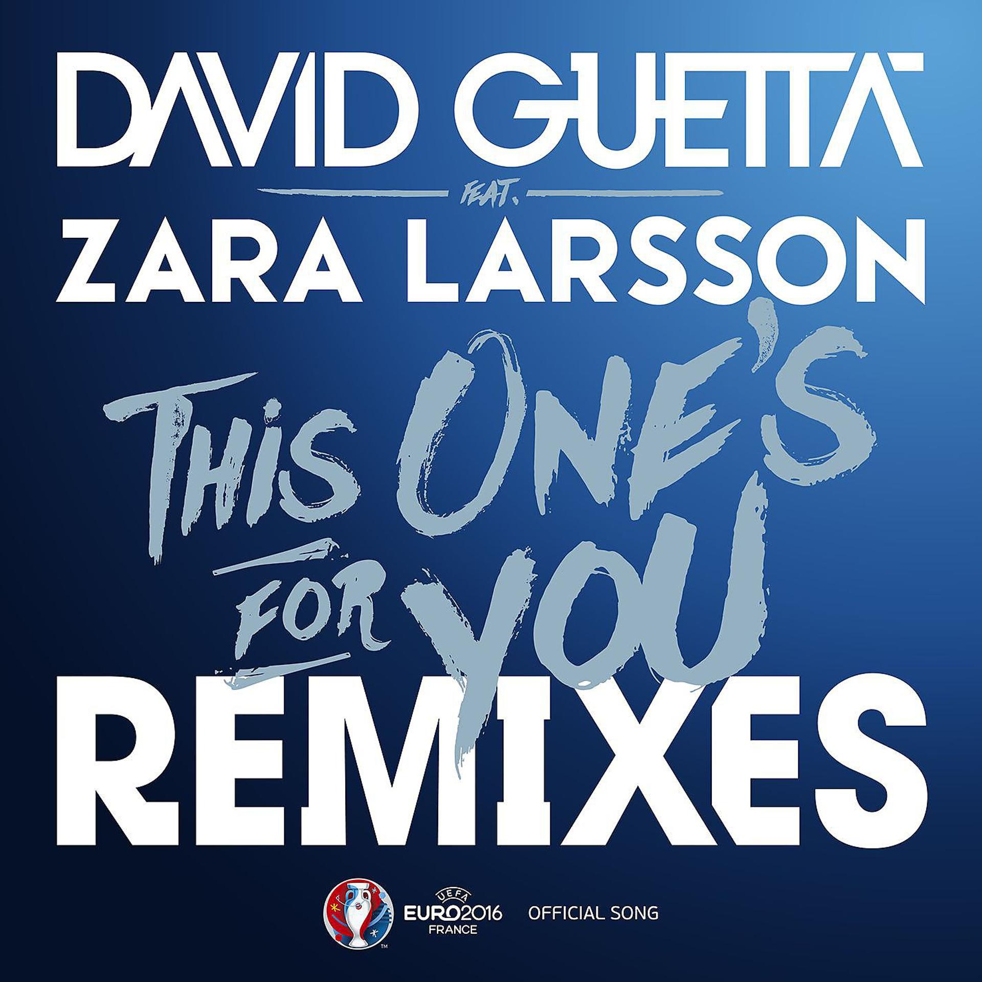 Постер альбома This One's for You (feat. Zara Larsson) [Remixes EP] (Official Song UEFA EURO 2016)