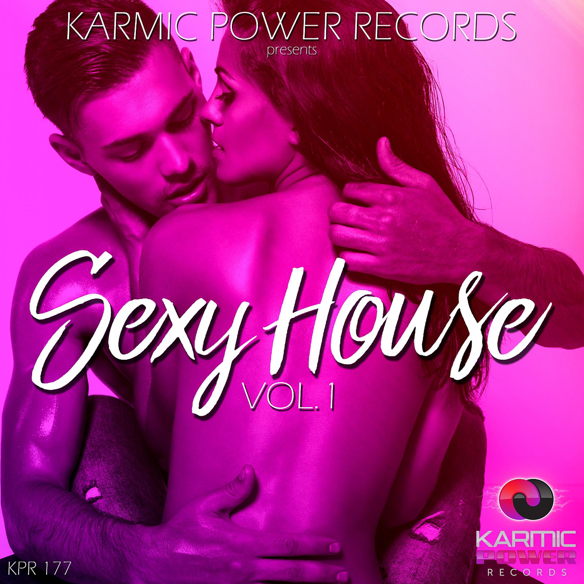 Постер альбома Karmic Power Records presents Sexy House, Vol. 1