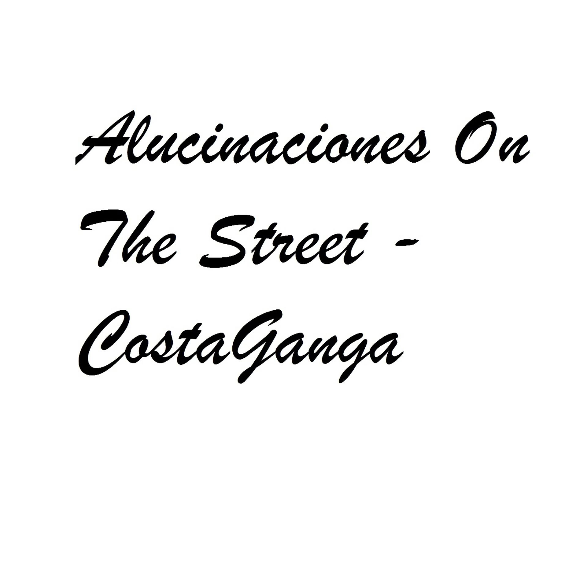 Постер альбома Alucinaciones On the Street