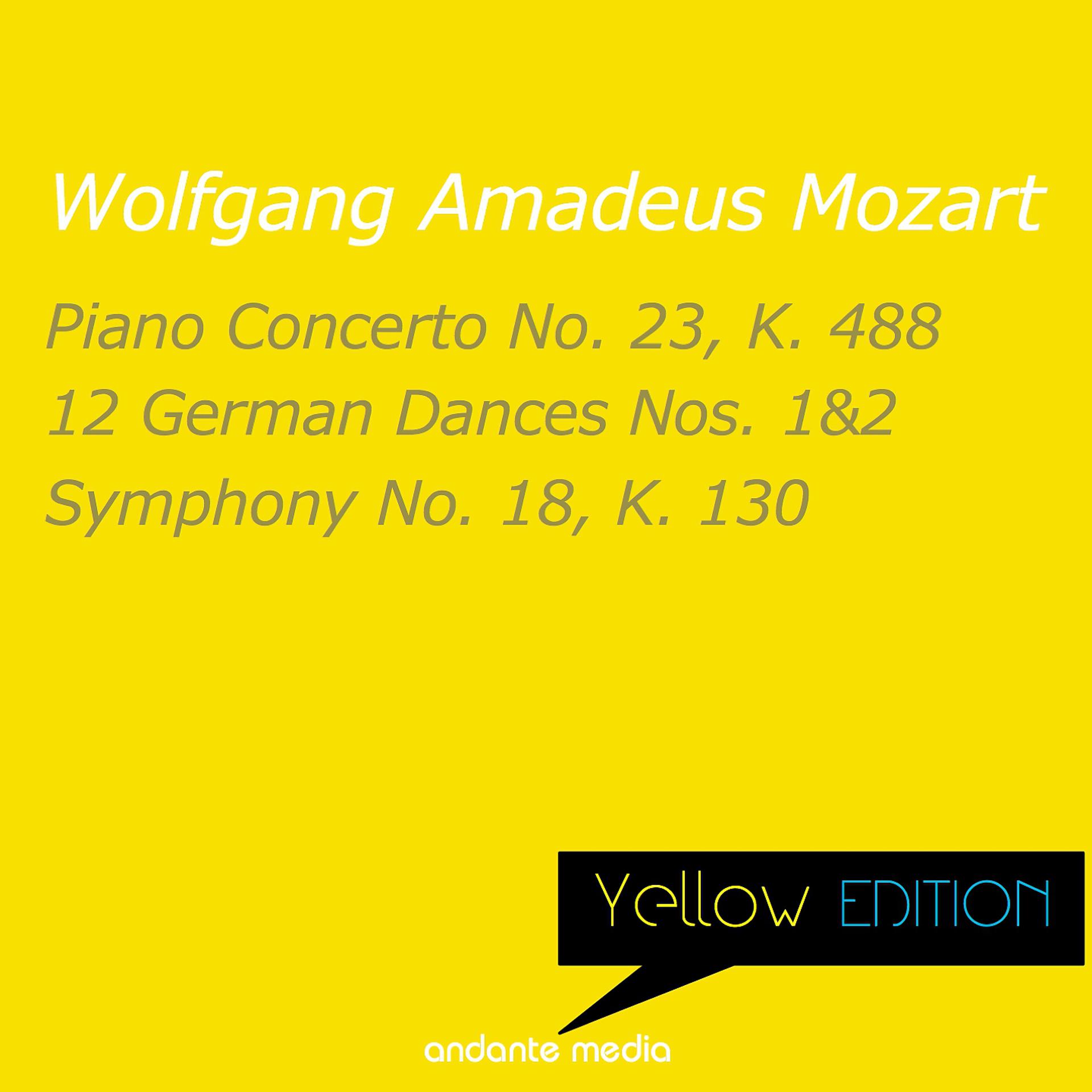 Постер альбома Yellow Edition - Mozart: Piano Concerto No. 23, K. 488 & Symphony No. 18, K. 130