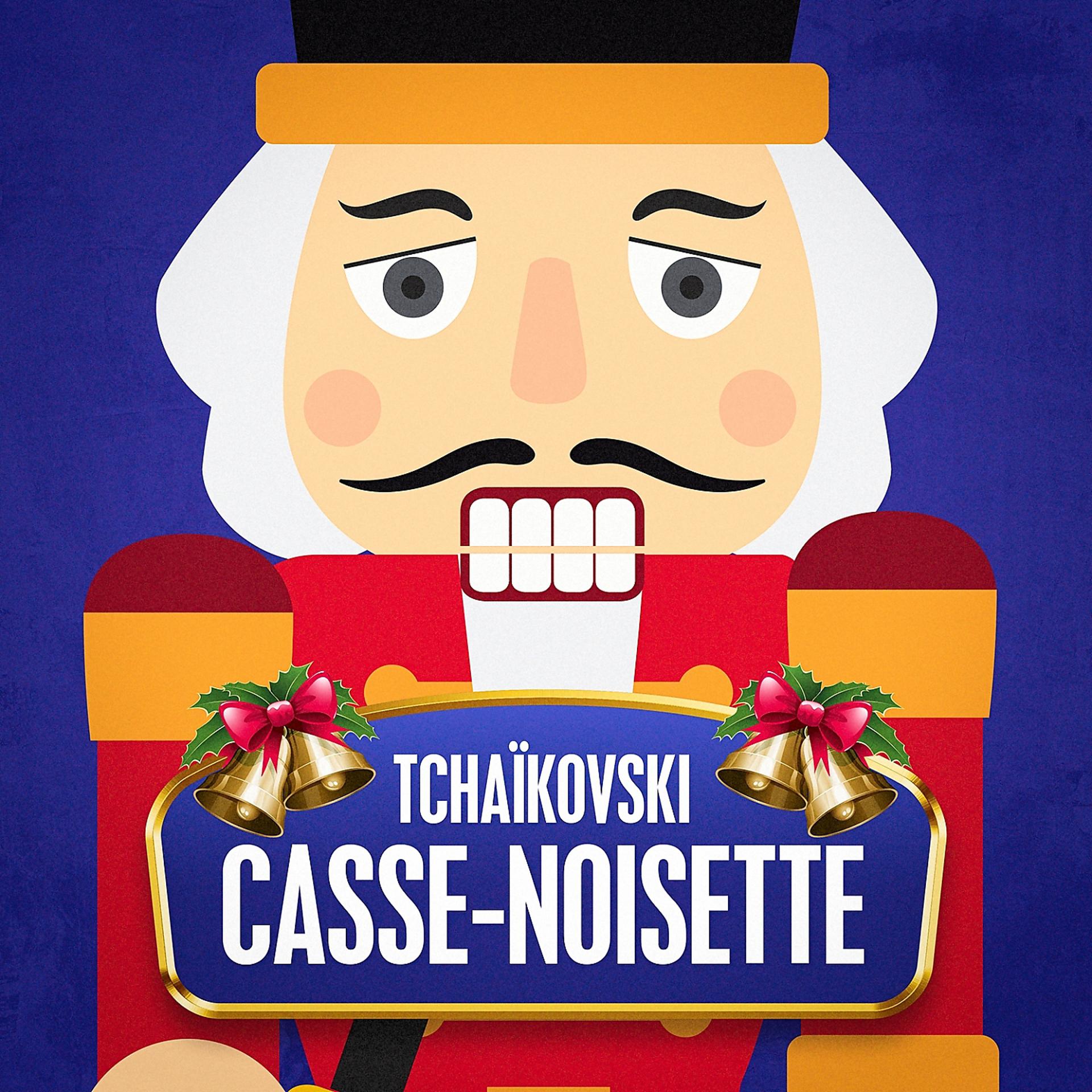 Постер альбома Tchaïkovski : Casse-noisette