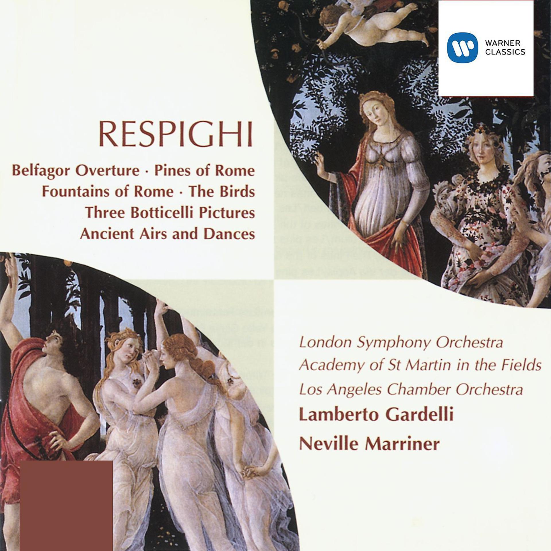 Постер альбома Respighi: Pines of Rome, Fountains of Rome, The Birds, Antiche Arie e Danze