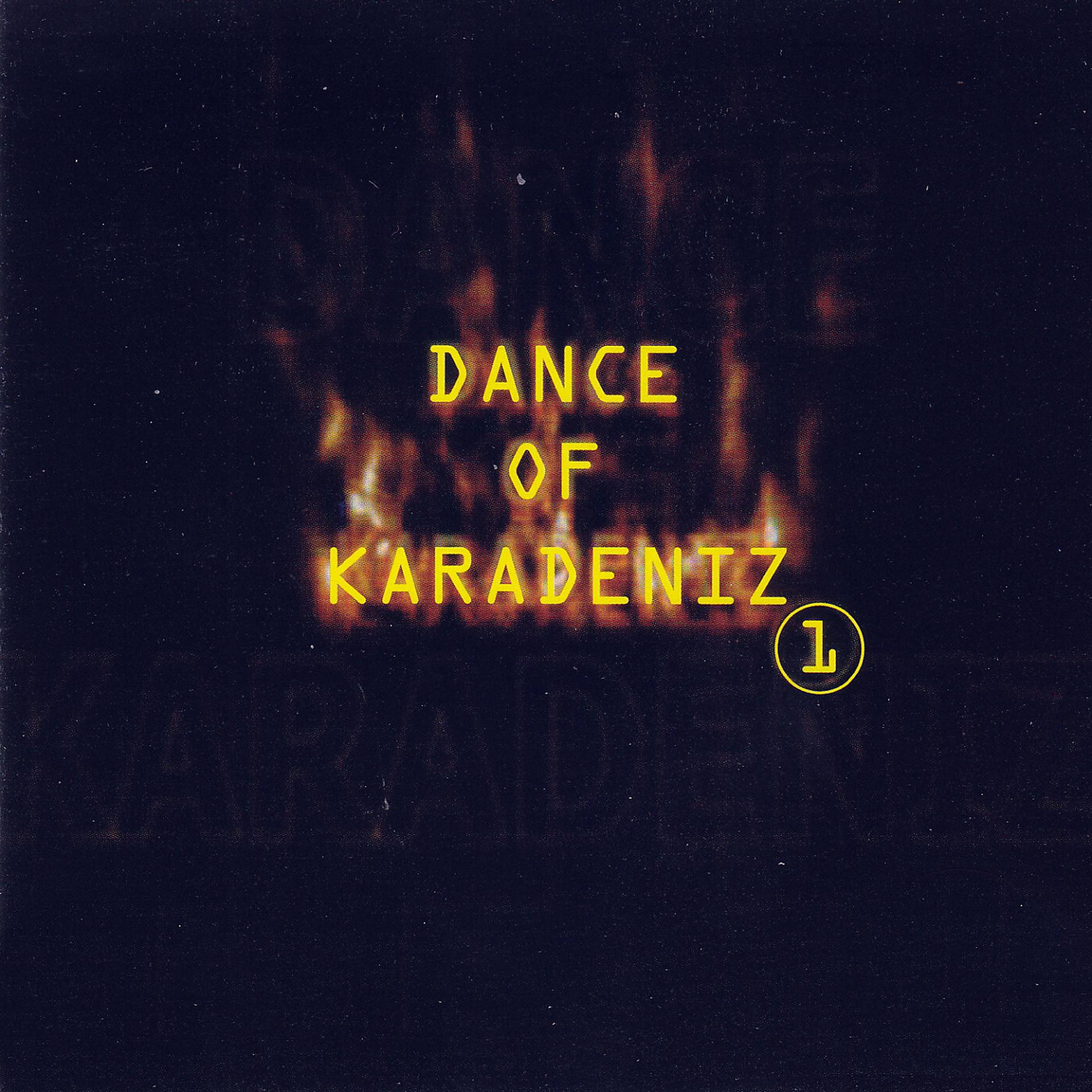 Постер альбома Dance Of Karadeniz, Vol. 1
