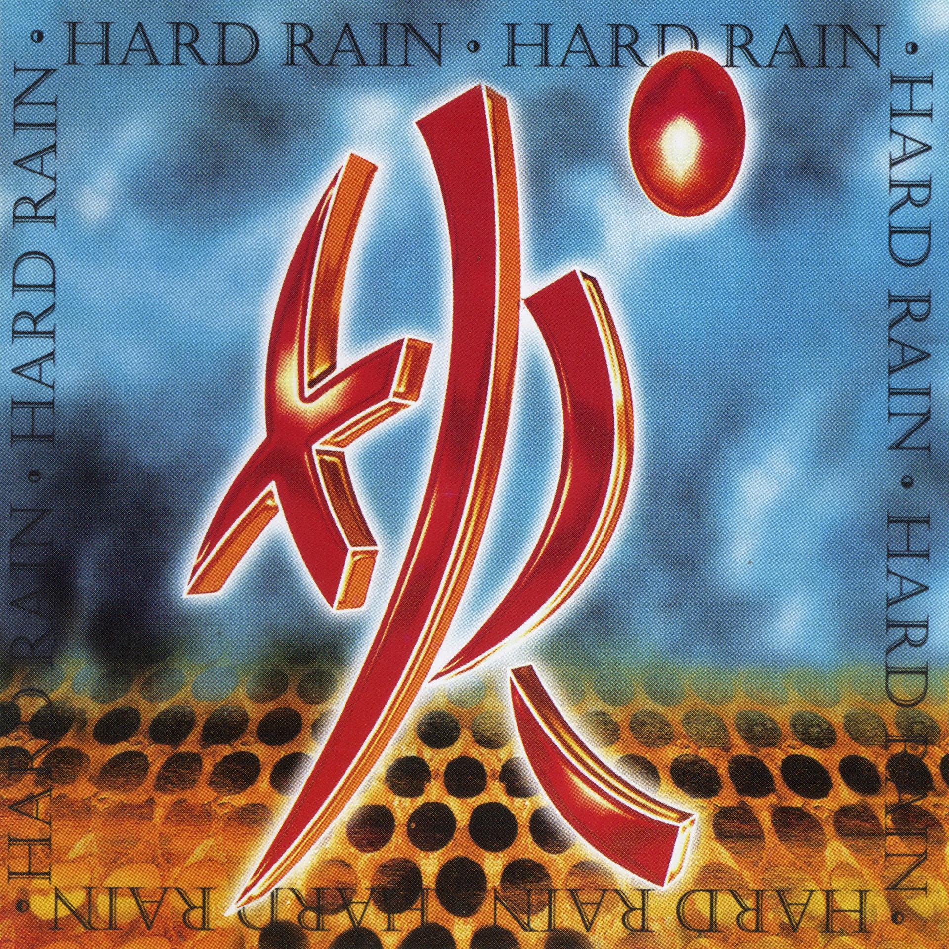 Постер альбома Hard Rain (Expanded Edition)