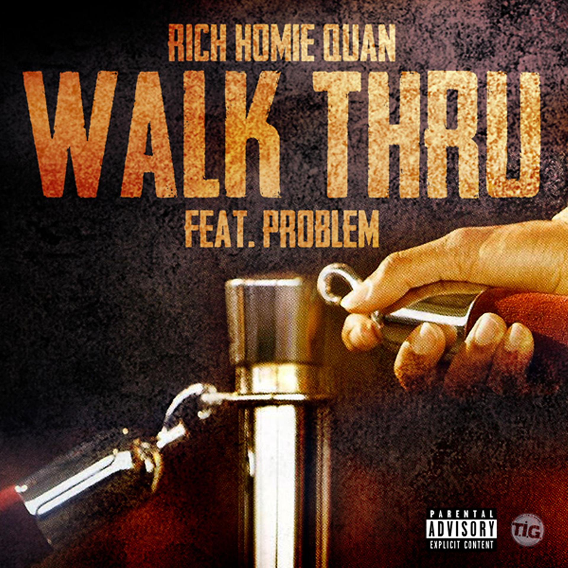 Постер альбома Walk Thru (feat. Problem) - Single
