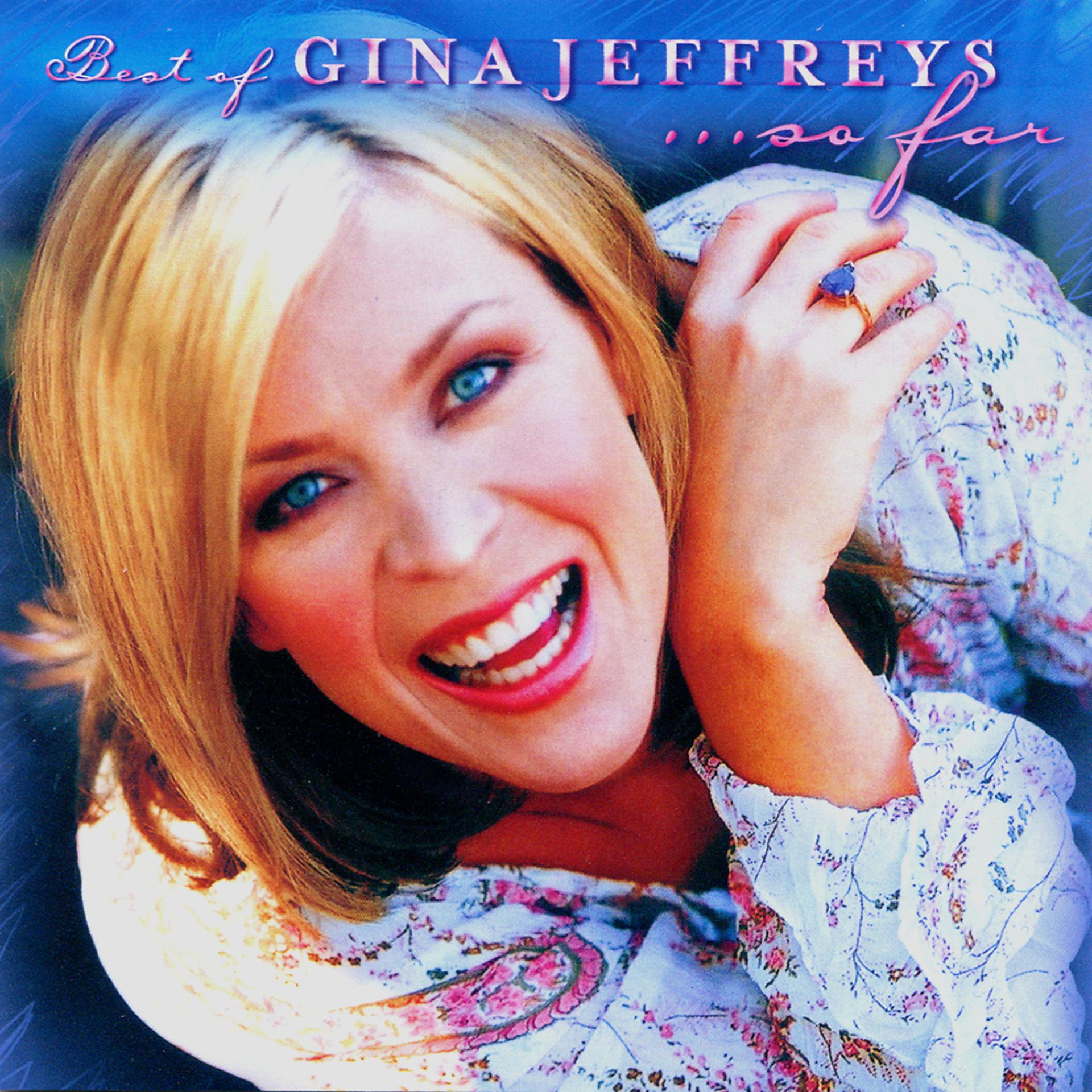 Постер альбома Best Of Gina Jeffreys...So Far