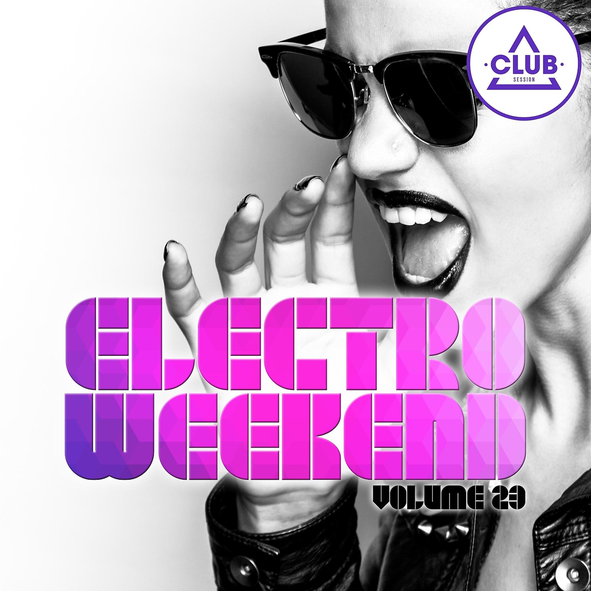 Постер альбома Electro Weekend, Vol. 23