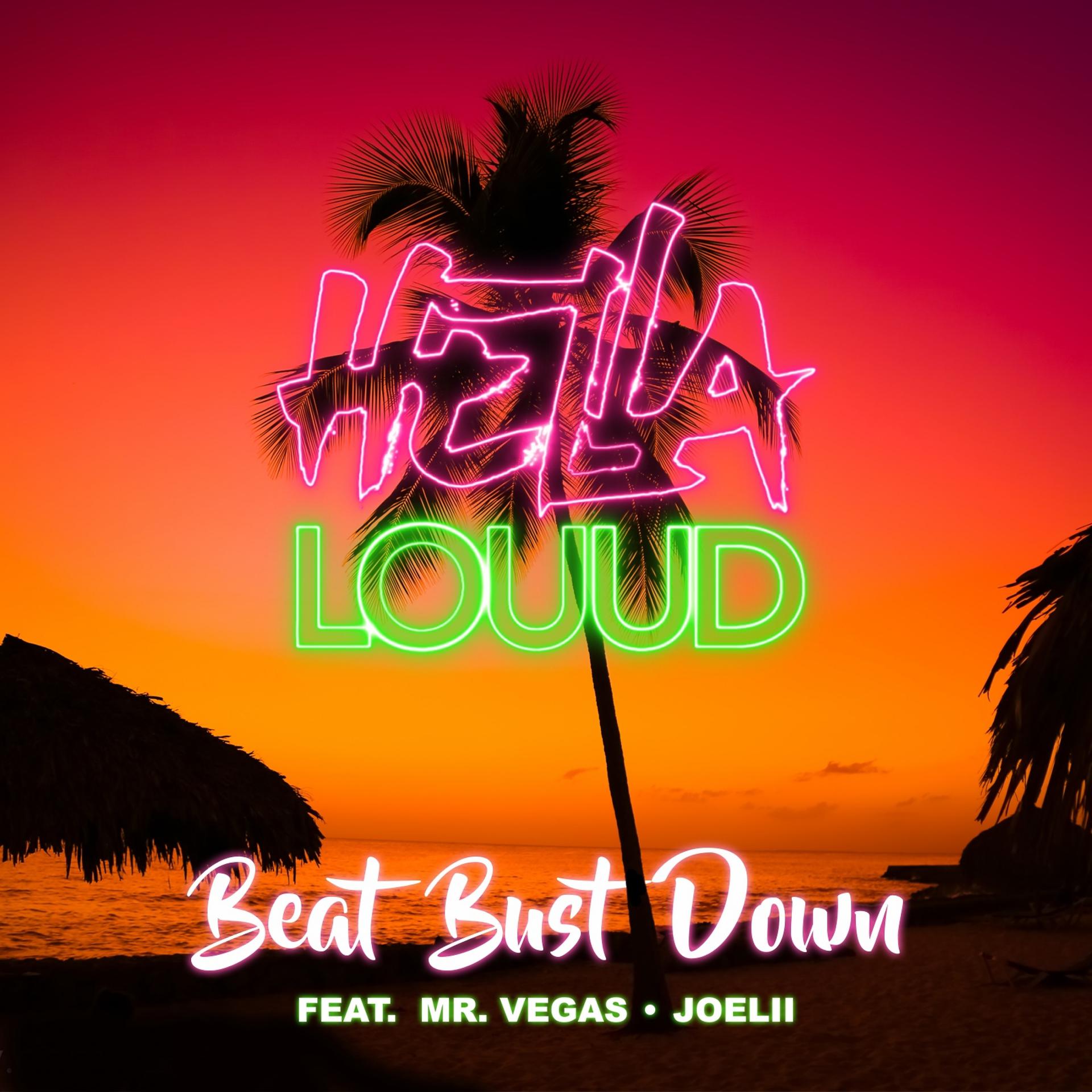 Постер альбома Beat Bust Down (feat. Mr. Vegas & Joelii)