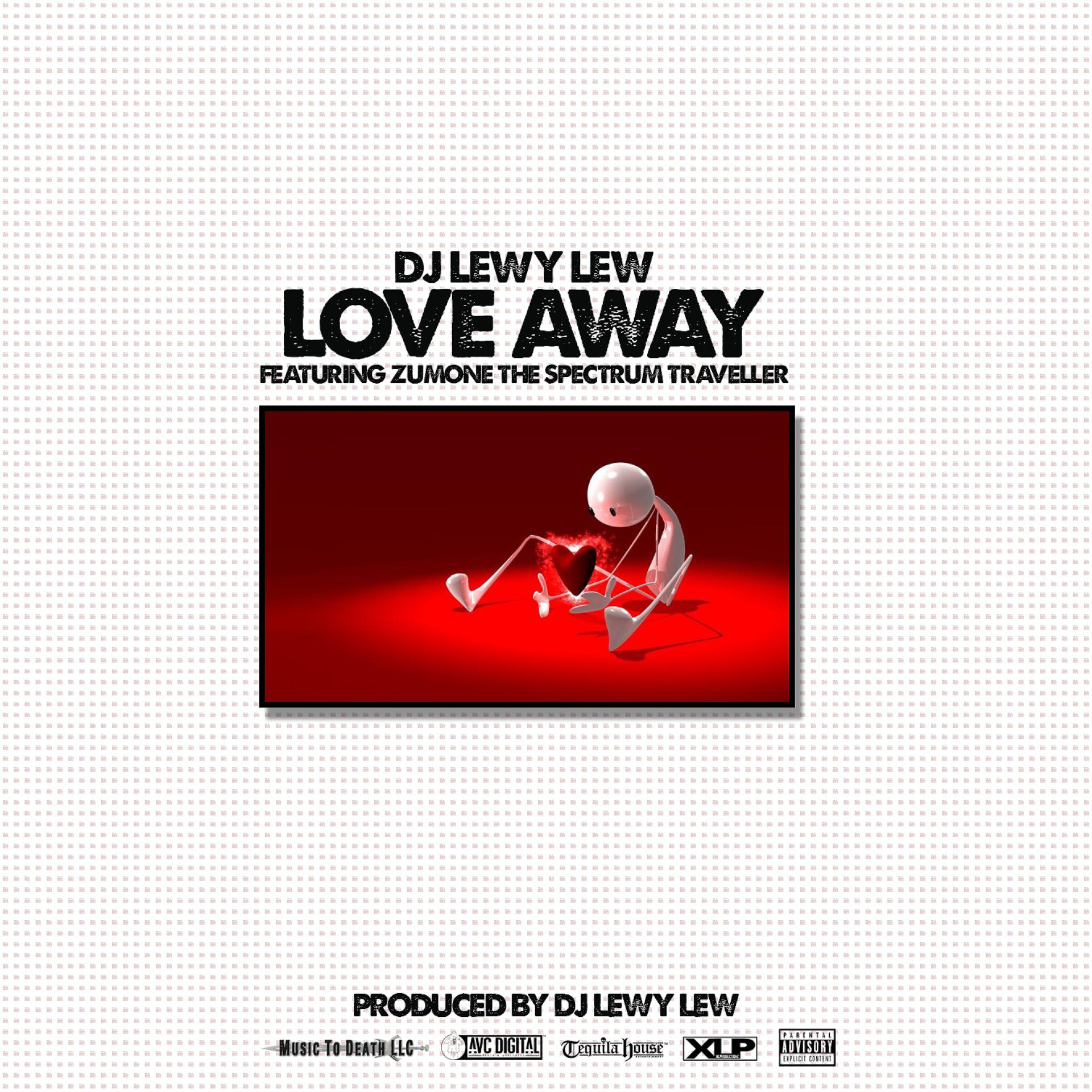 Постер альбома Love Away (feat. Zumone the Spectrum Traveler) - Single