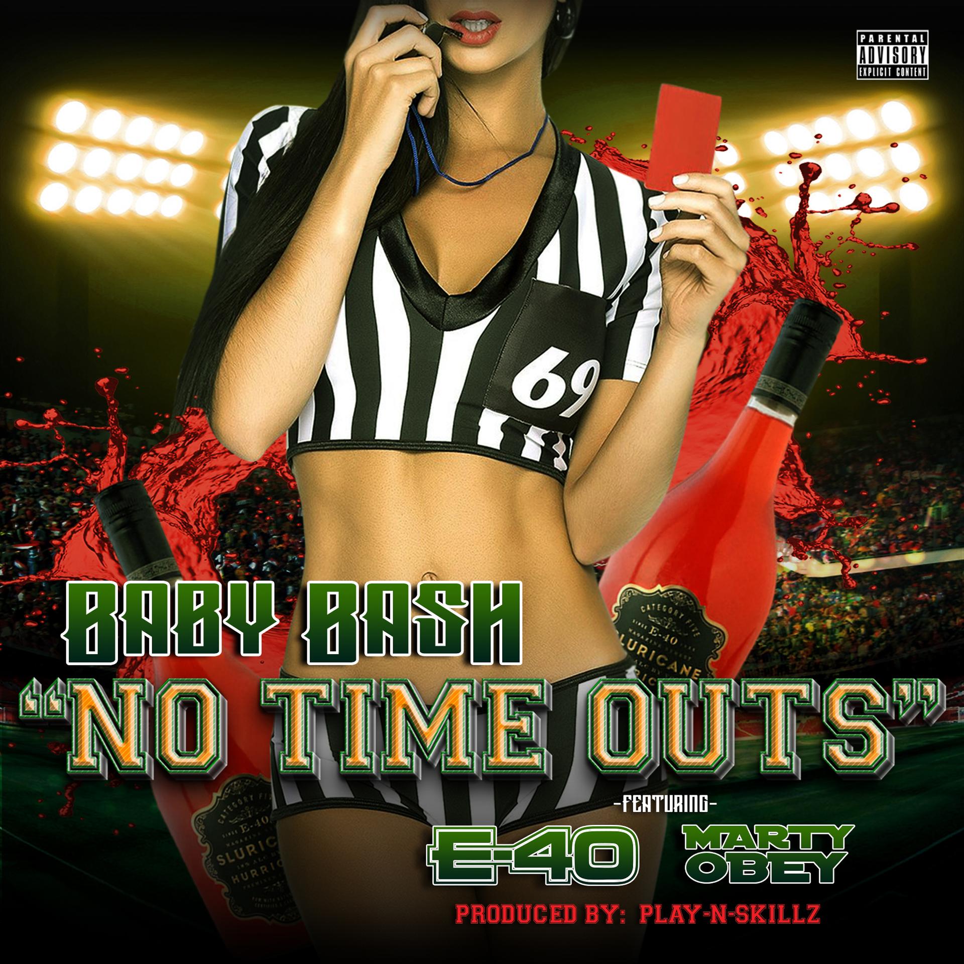 Постер альбома No Time Outs (feat. E-40 & Marty Obey) - Single