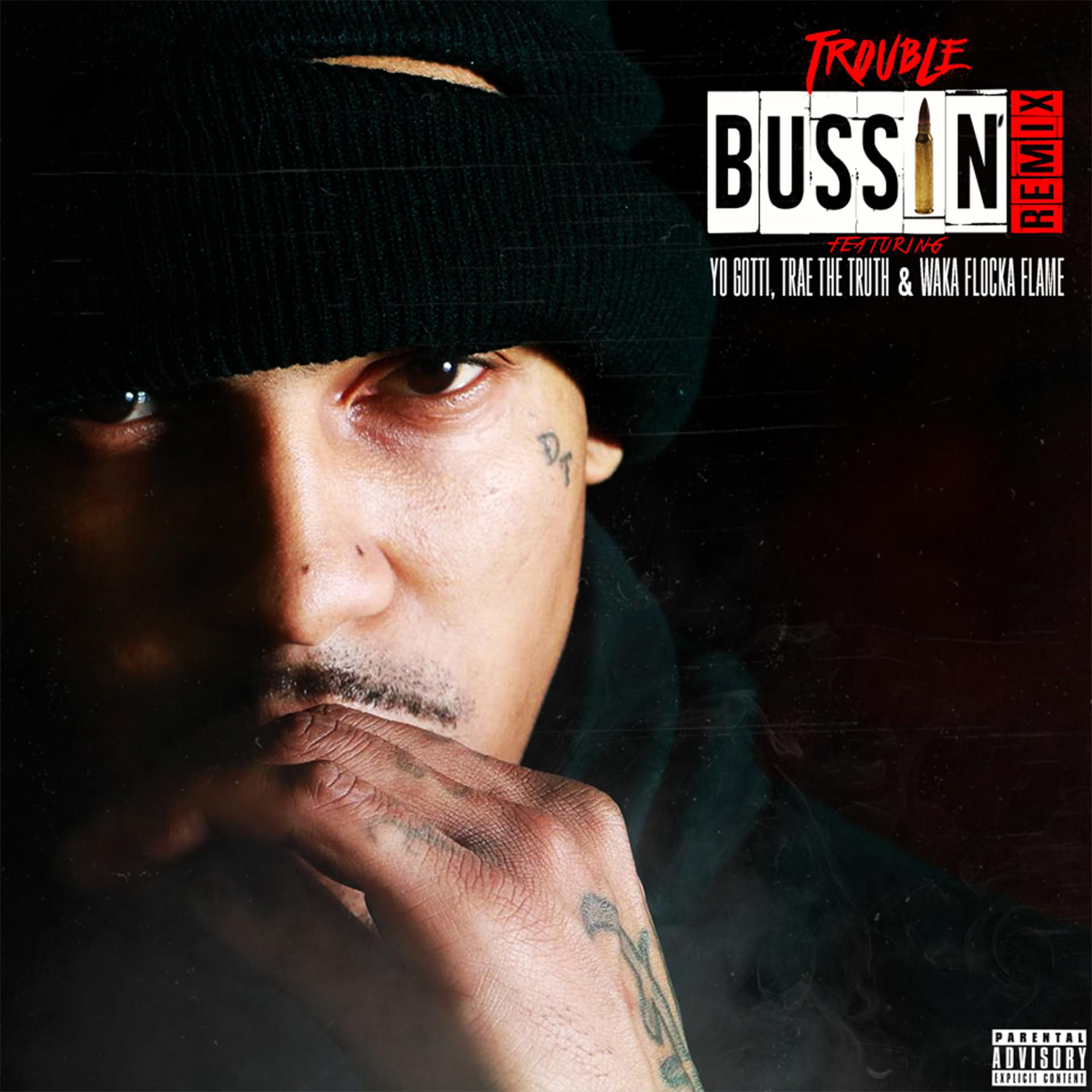 Постер альбома Bussin (Remix) [feat. Yo Gotti, Trae tha Truth & Waka Flocka Flame] - Single