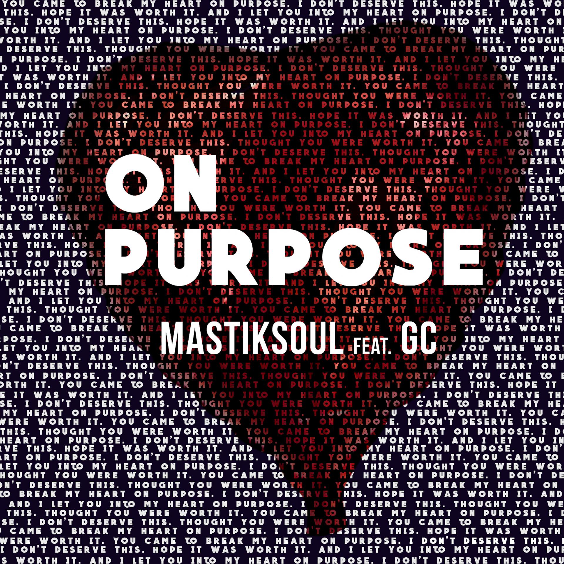 Постер альбома On Purpose (feat. GC) - Single