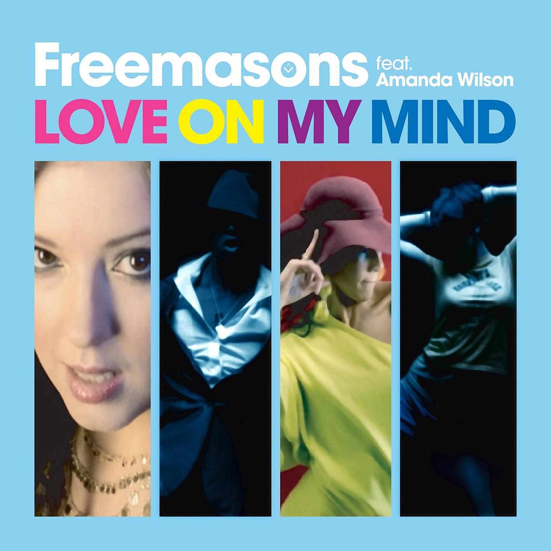 Постер альбома Love On My Mind (feat. Amanda Wilson) [Remixes]