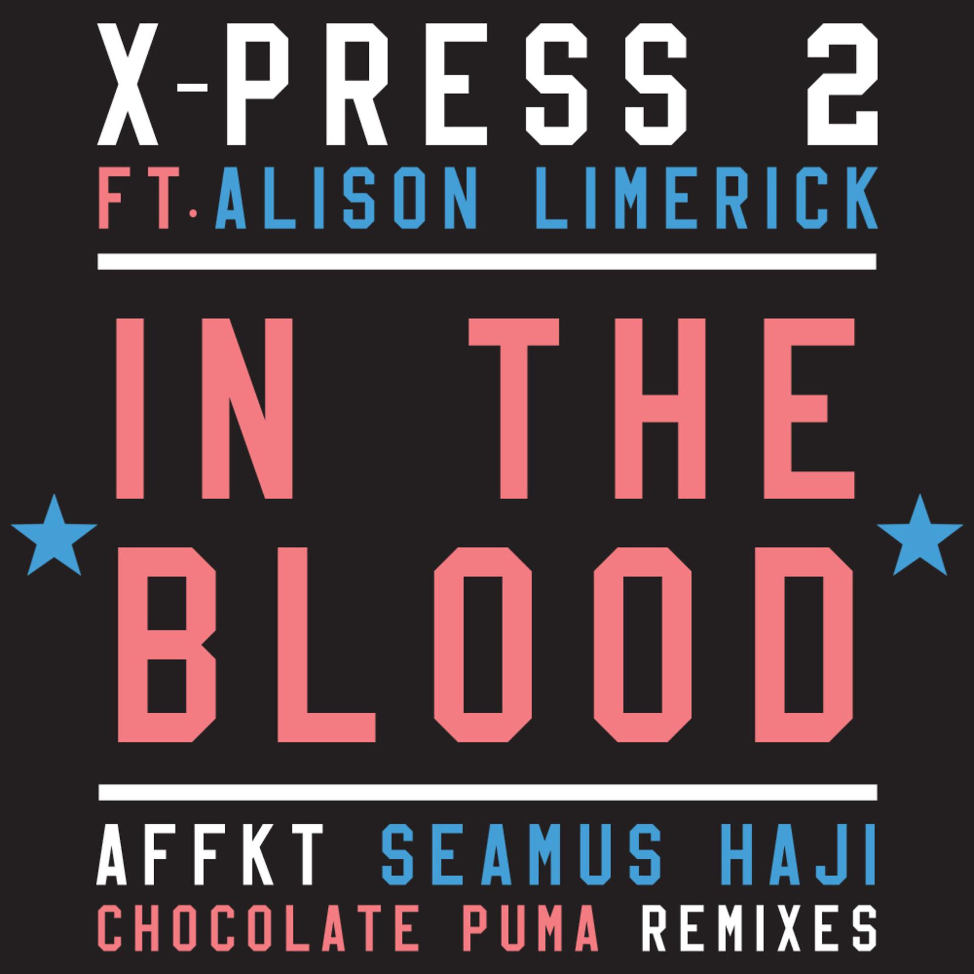 Постер альбома In the Blood (feat. Alison Limerick)