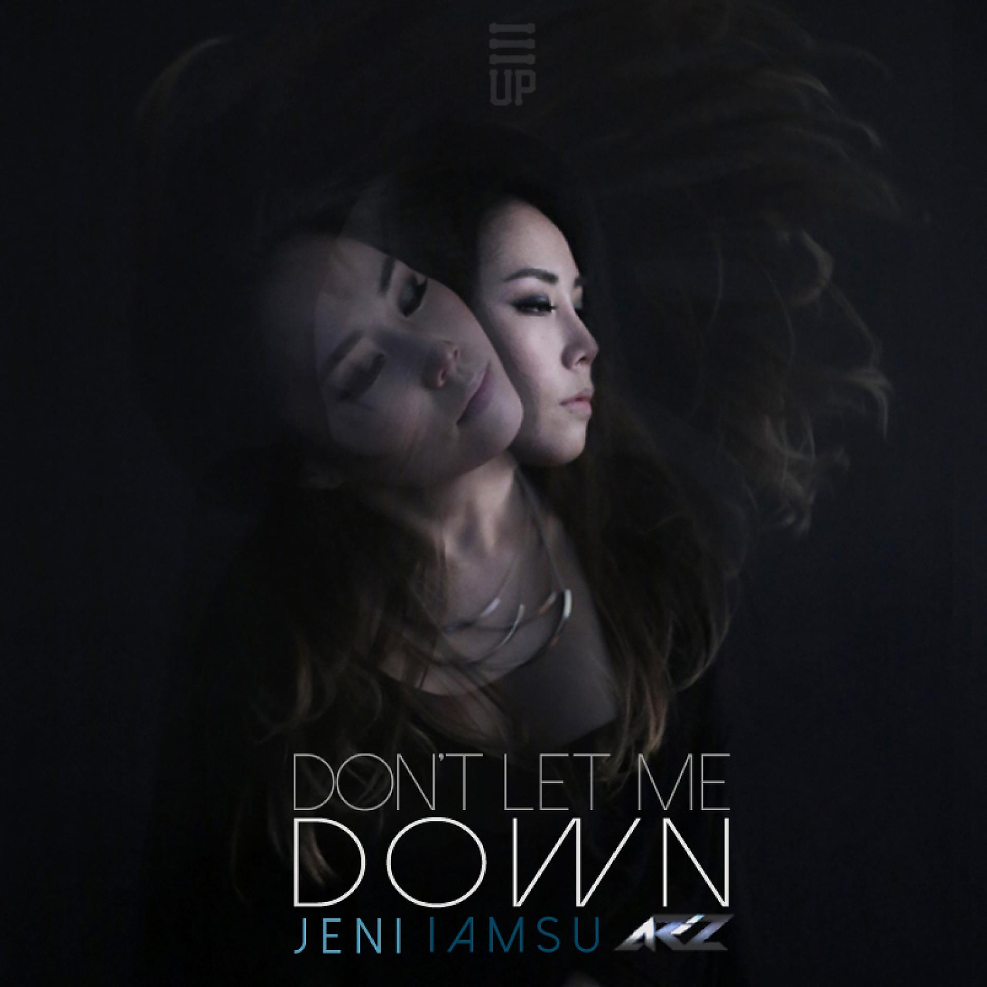 Постер альбома Don't Let Me Down (feat. IamSu & AR|2) - Single