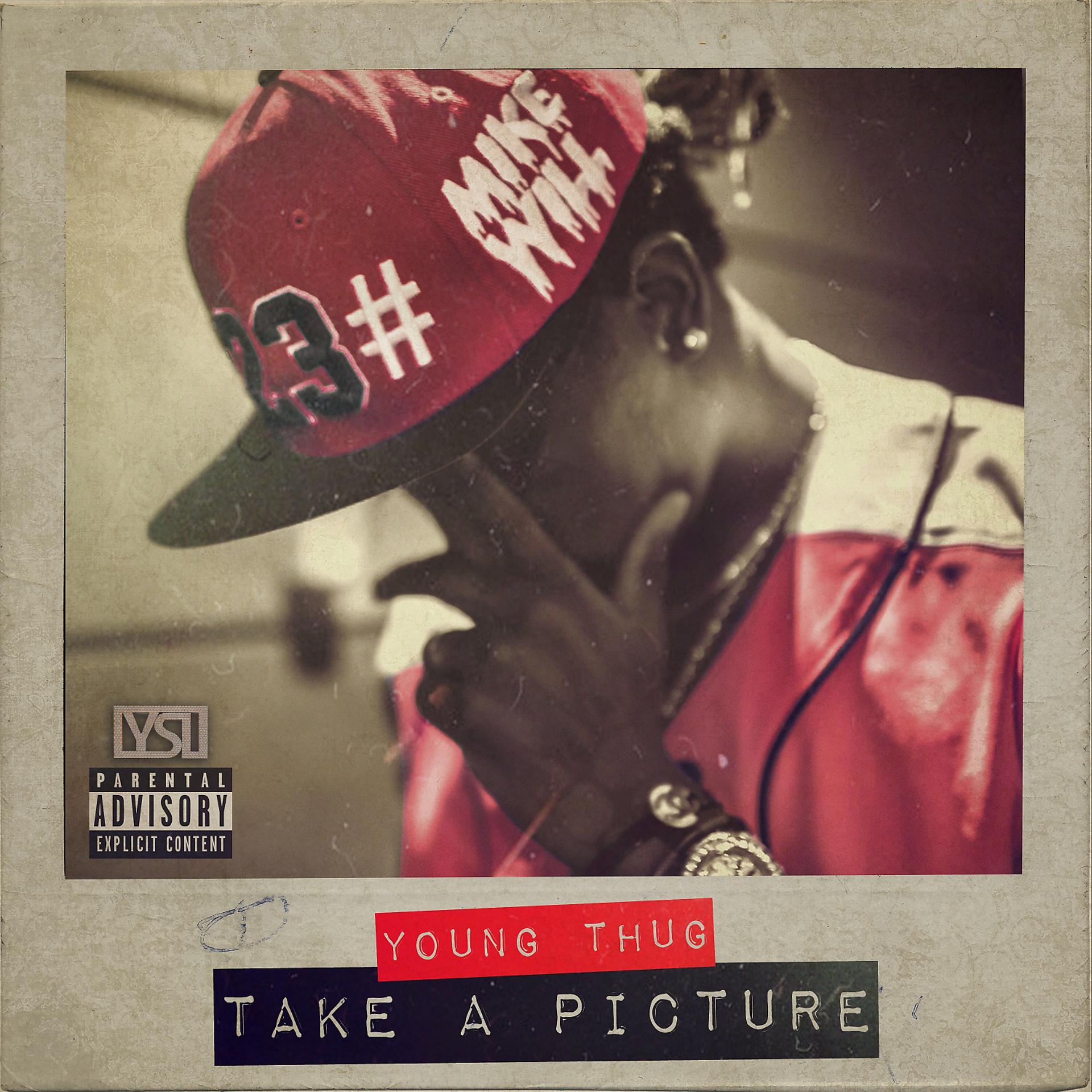Постер альбома Take A Picture (feat. Young Thug) - Single